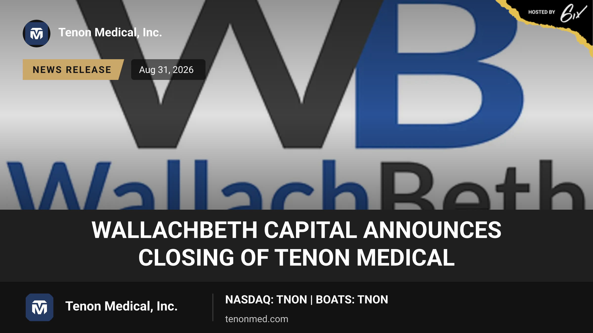 WallachBeth Capital Announces Closing of Tenon Medical