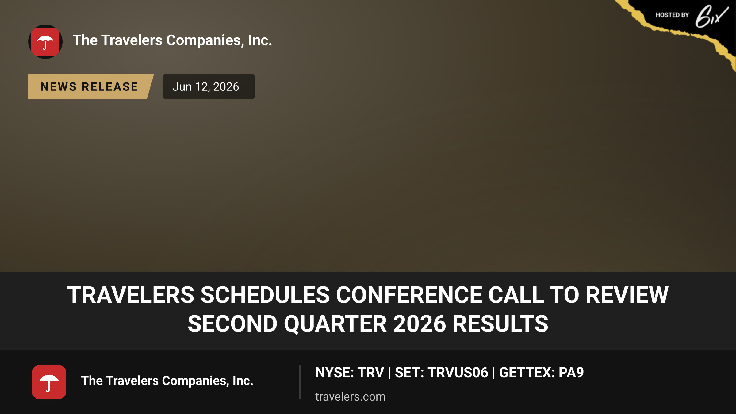 Travelers Schedules Conference Call to Review Second Quarter 2026 Results