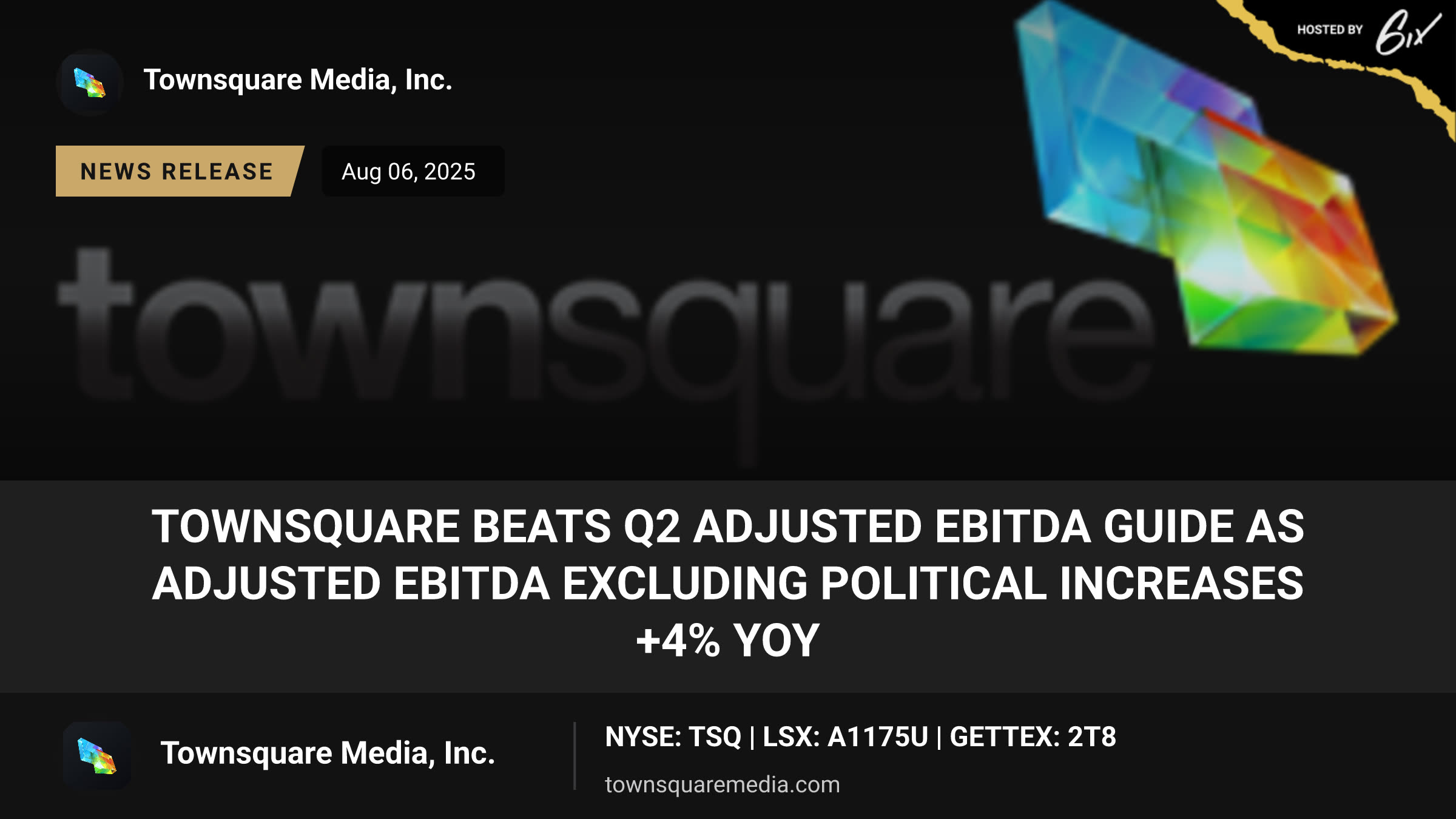 Townsquare Beats Q2 Adjusted EBITDA Guide as Adjusted EBITDA Excluding Political Increases +4% YOY