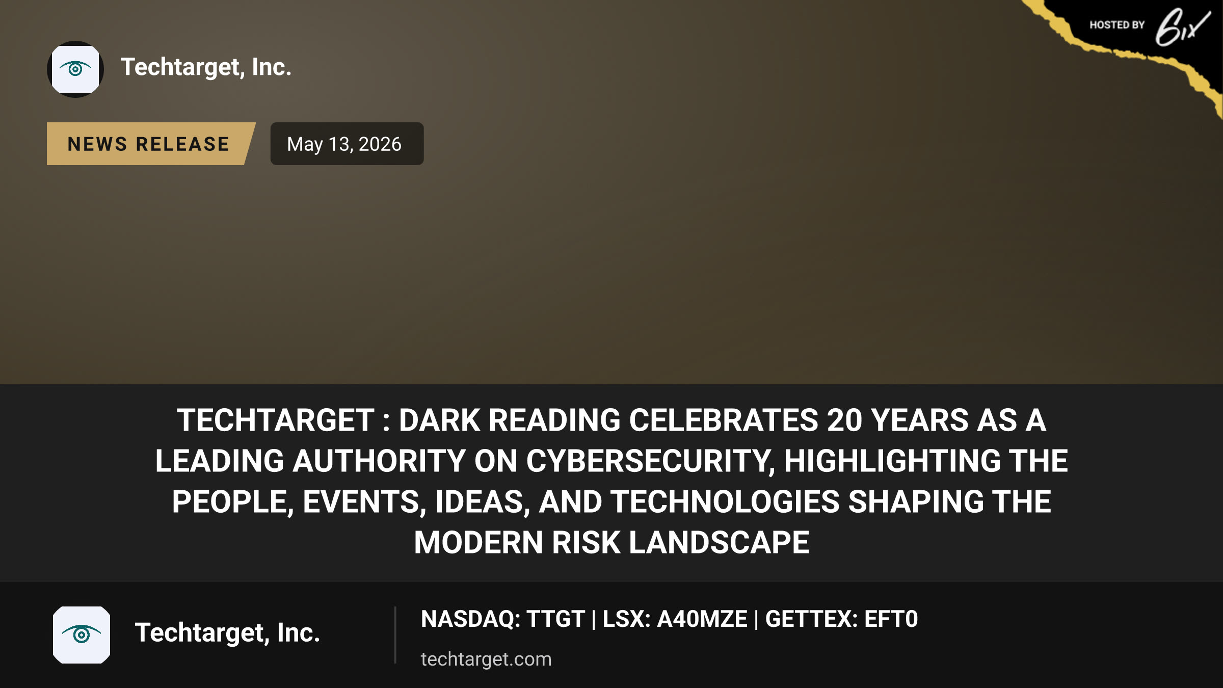 TechTarget : Dark Reading Celebrates 20 Years as a Leading Authority on Cybersecurity, Highlighting the People, Events, Ideas, and Technologies Shaping the Modern Risk Landscape