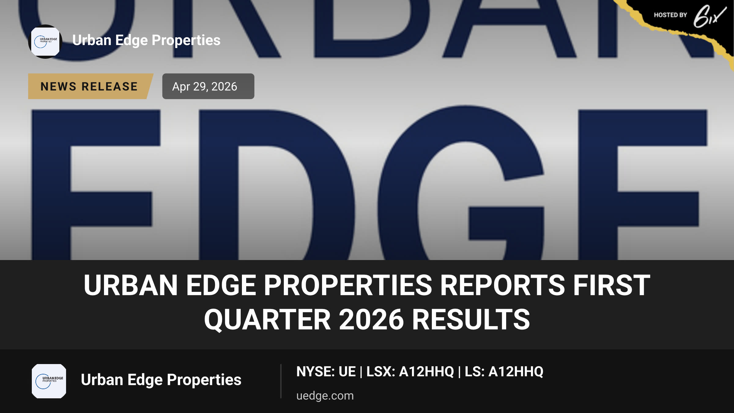 Urban Edge Properties Reports First Quarter 2026 Results