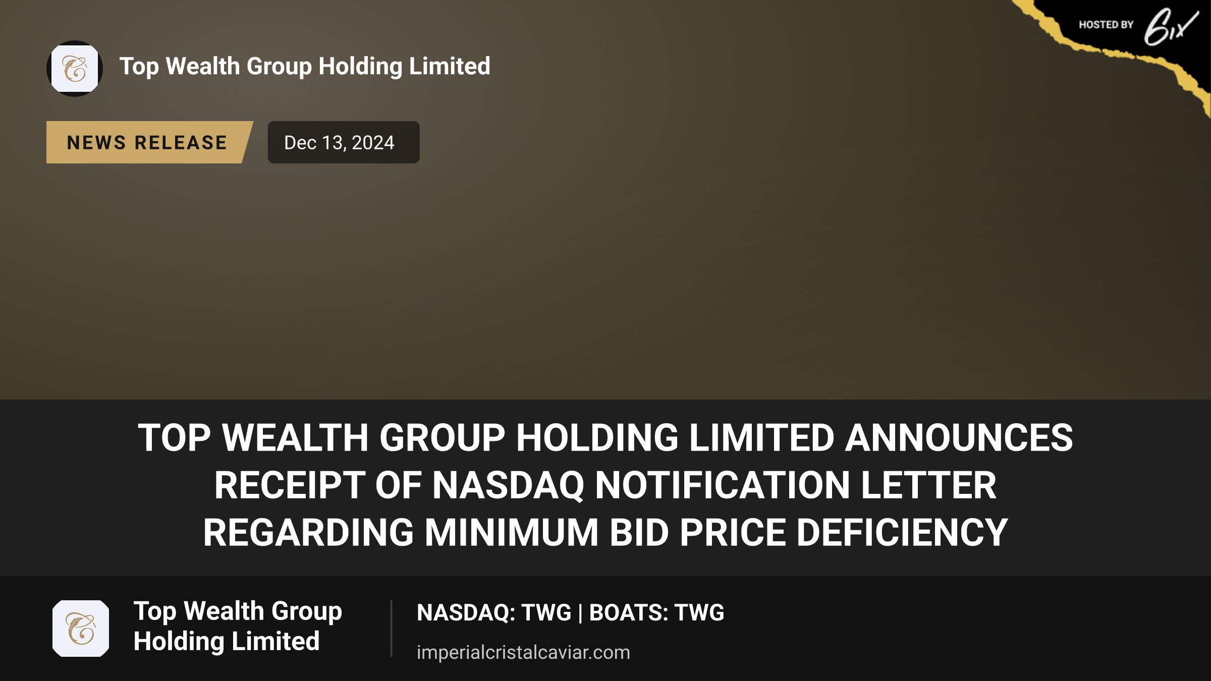 Top Wealth Group Holding Limited Announces Receipt of Nasdaq Notification Letter Regarding Minimum Bid Price Deficiency