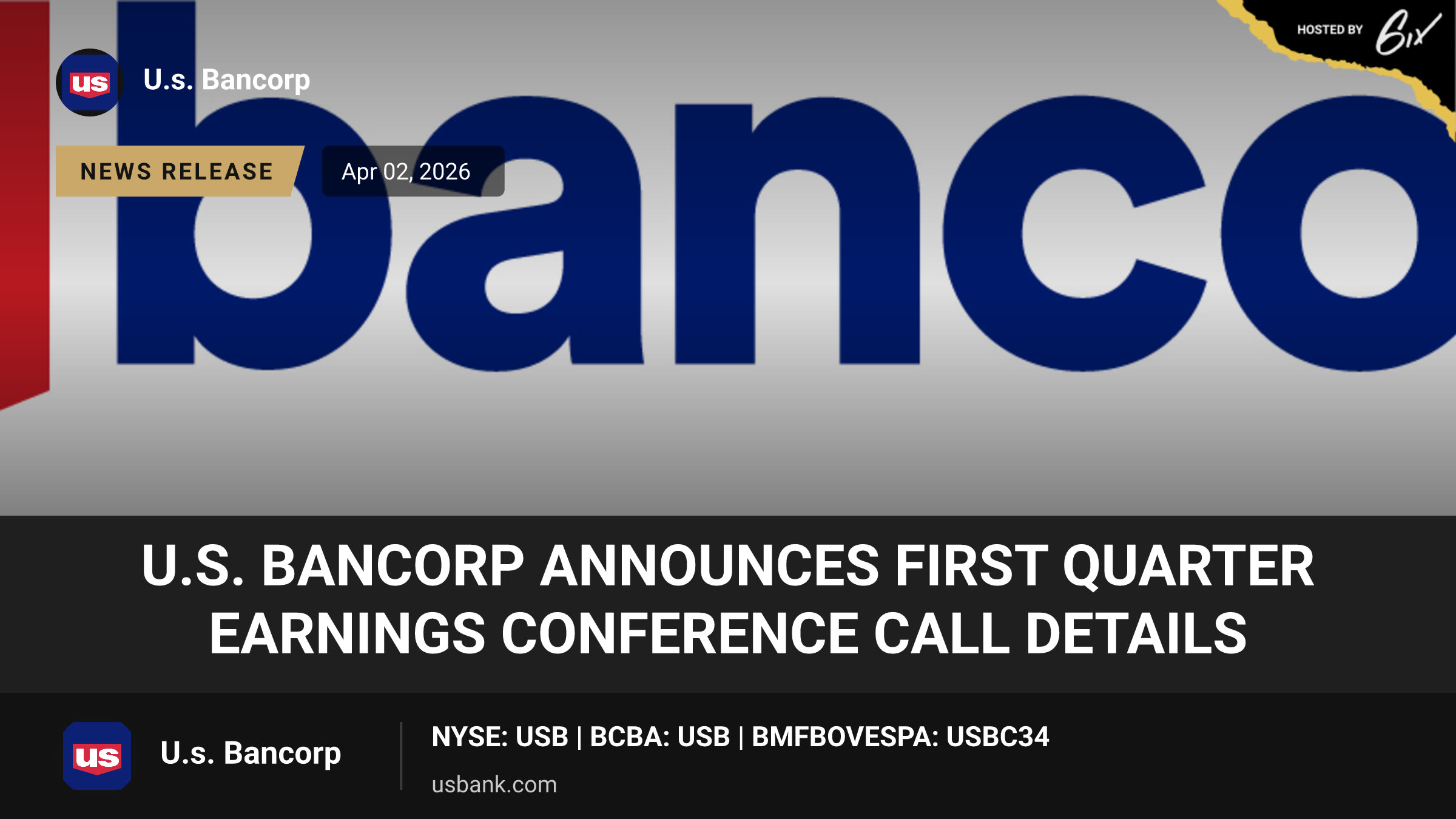 U.S. Bancorp Announces First Quarter Earnings Conference Call Details