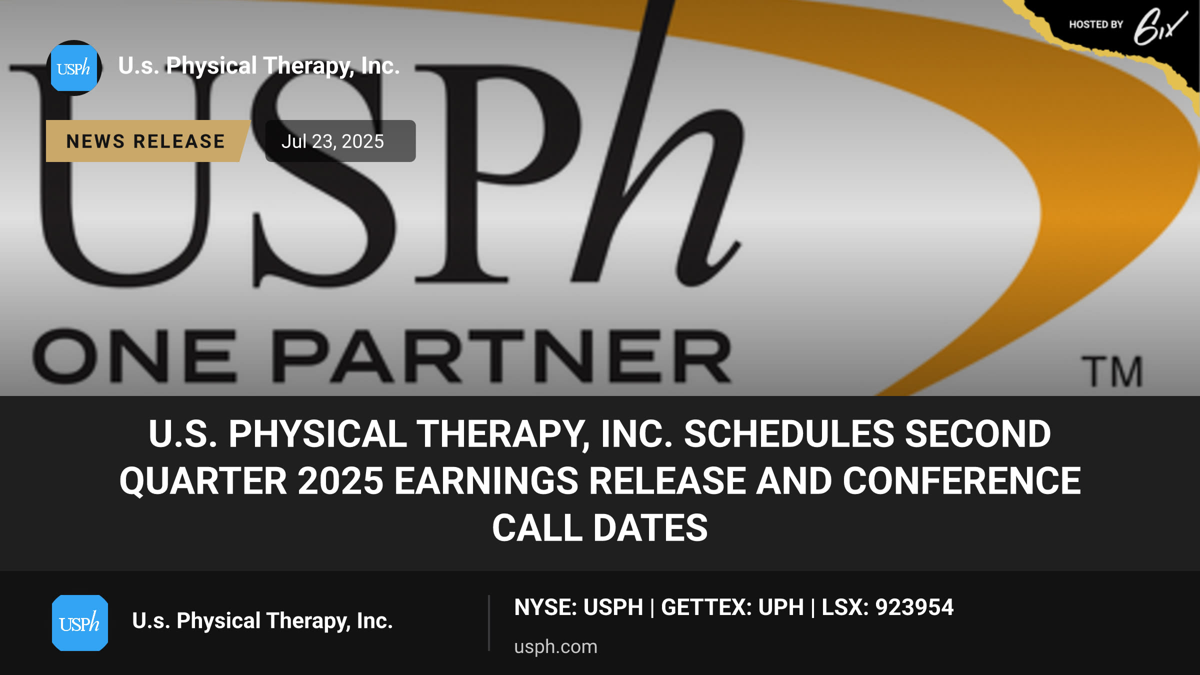 U.S. Physical Therapy, Inc. Schedules Second Quarter 2025 Earnings Release and Conference Call Dates