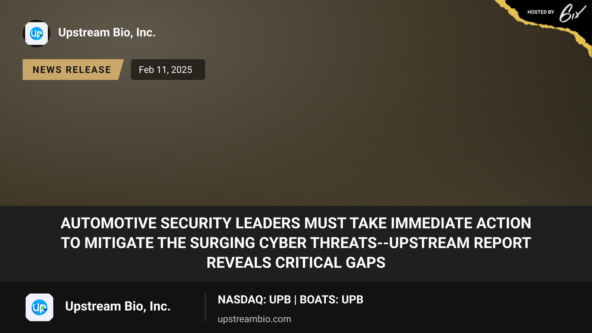 Automotive Security Leaders Must Take Immediate Action to Mitigate the Surging Cyber Threats--Upstream Report Reveals Critical Gaps