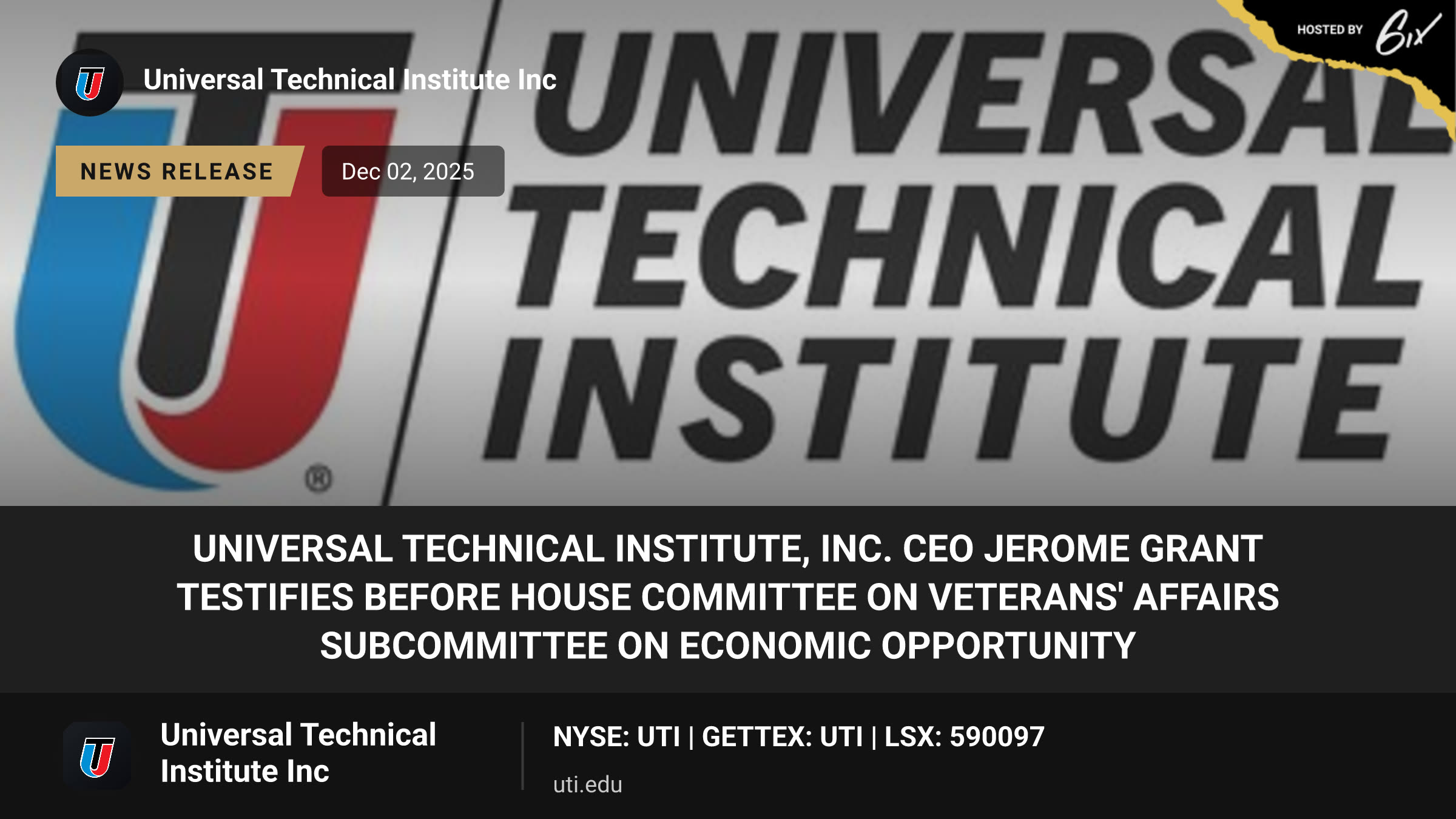 Universal Technical Institute, Inc. CEO Jerome Grant Testifies Before House Committee on Veterans' Affairs Subcommittee on Economic Opportunity