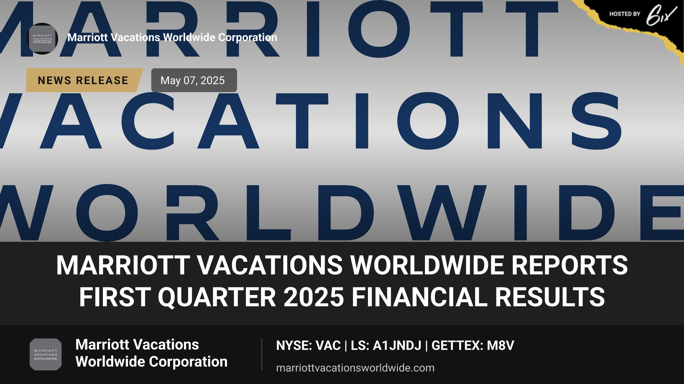 Marriott Vacations Worldwide Reports First Quarter 2025 Financial Results