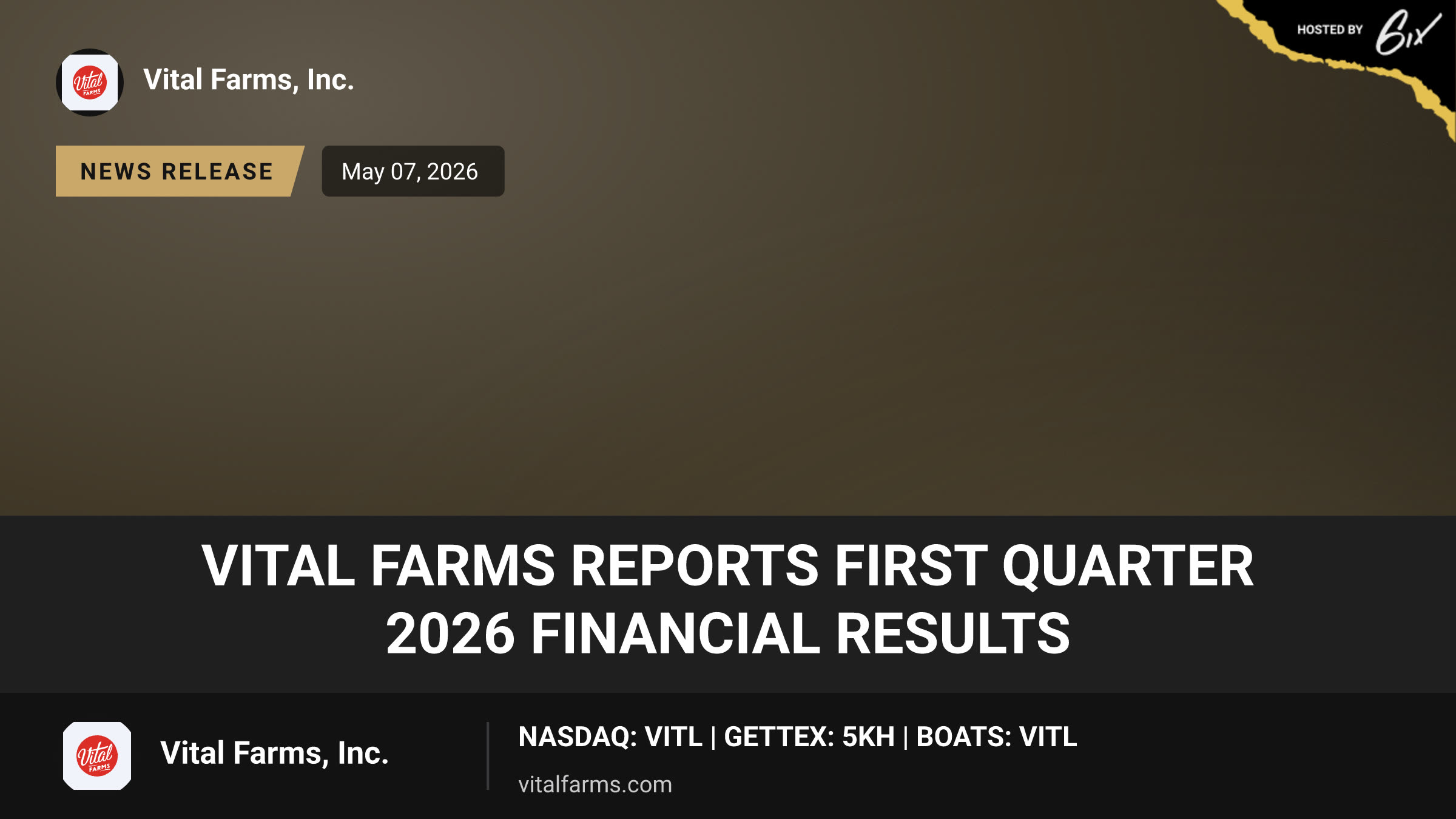 Vital Farms Reports First Quarter 2026 Financial Results