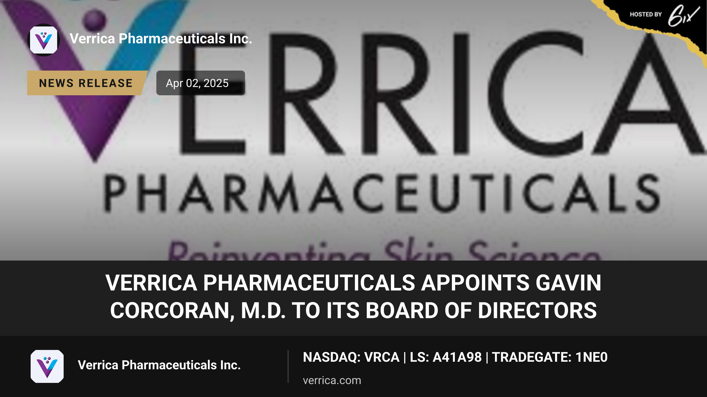 Verrica Pharmaceuticals Appoints Gavin Corcoran, M.D. to its Board of Directors