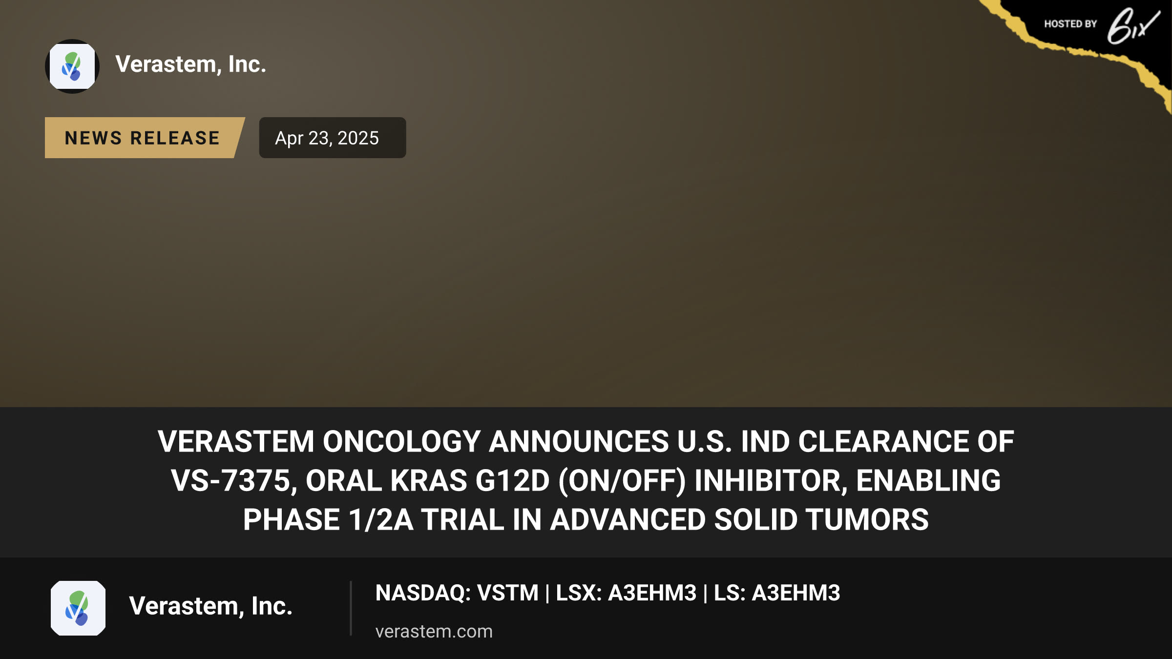 Verastem Oncology Announces U.S. IND Clearance of VS-7375, Oral KRAS G12D (ON/OFF) Inhibitor, Enabling Phase 1/2a Trial in Advanced Solid Tumors