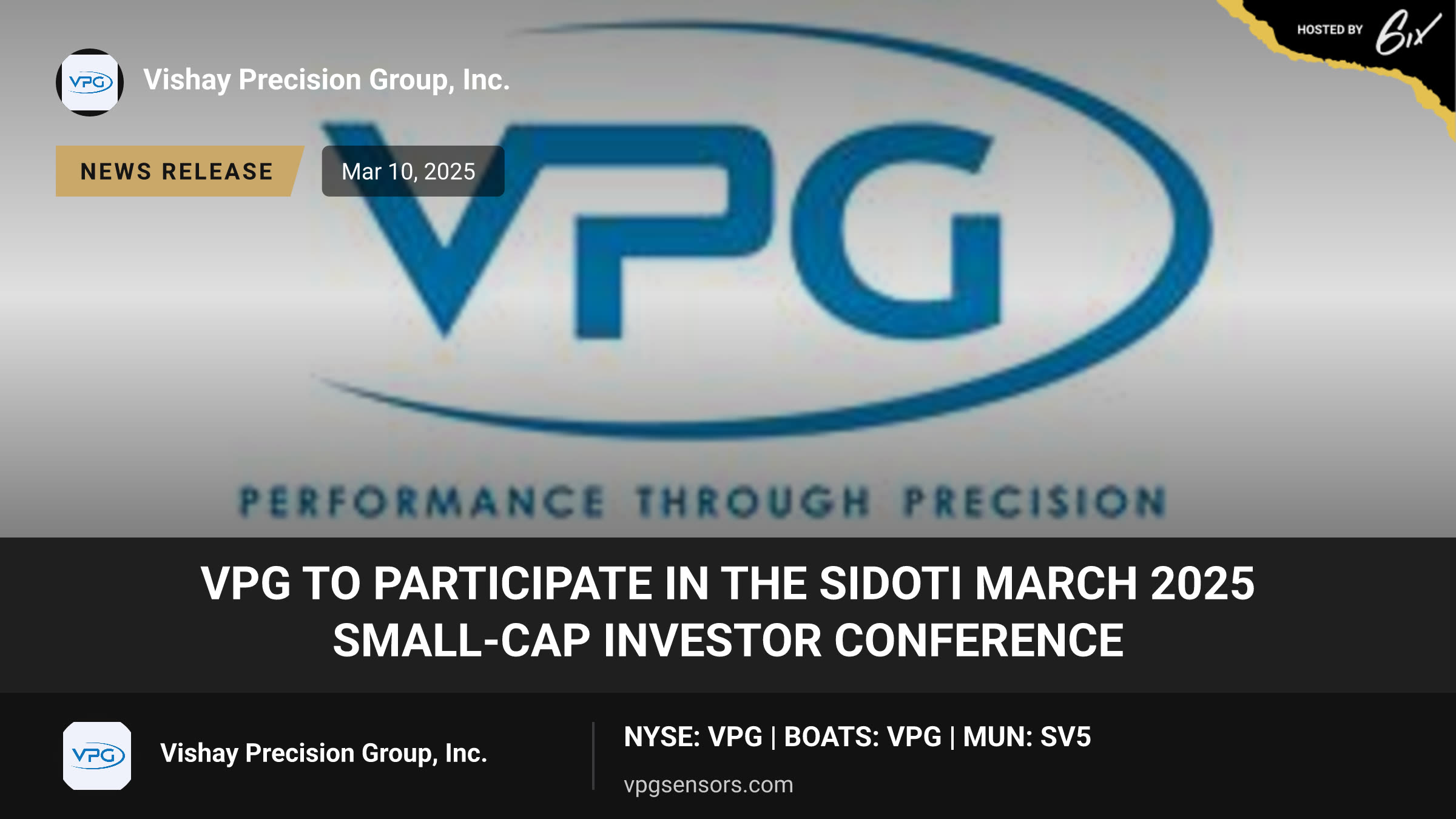 VPG to Participate in the Sidoti March 2025 Small-Cap Investor Conference