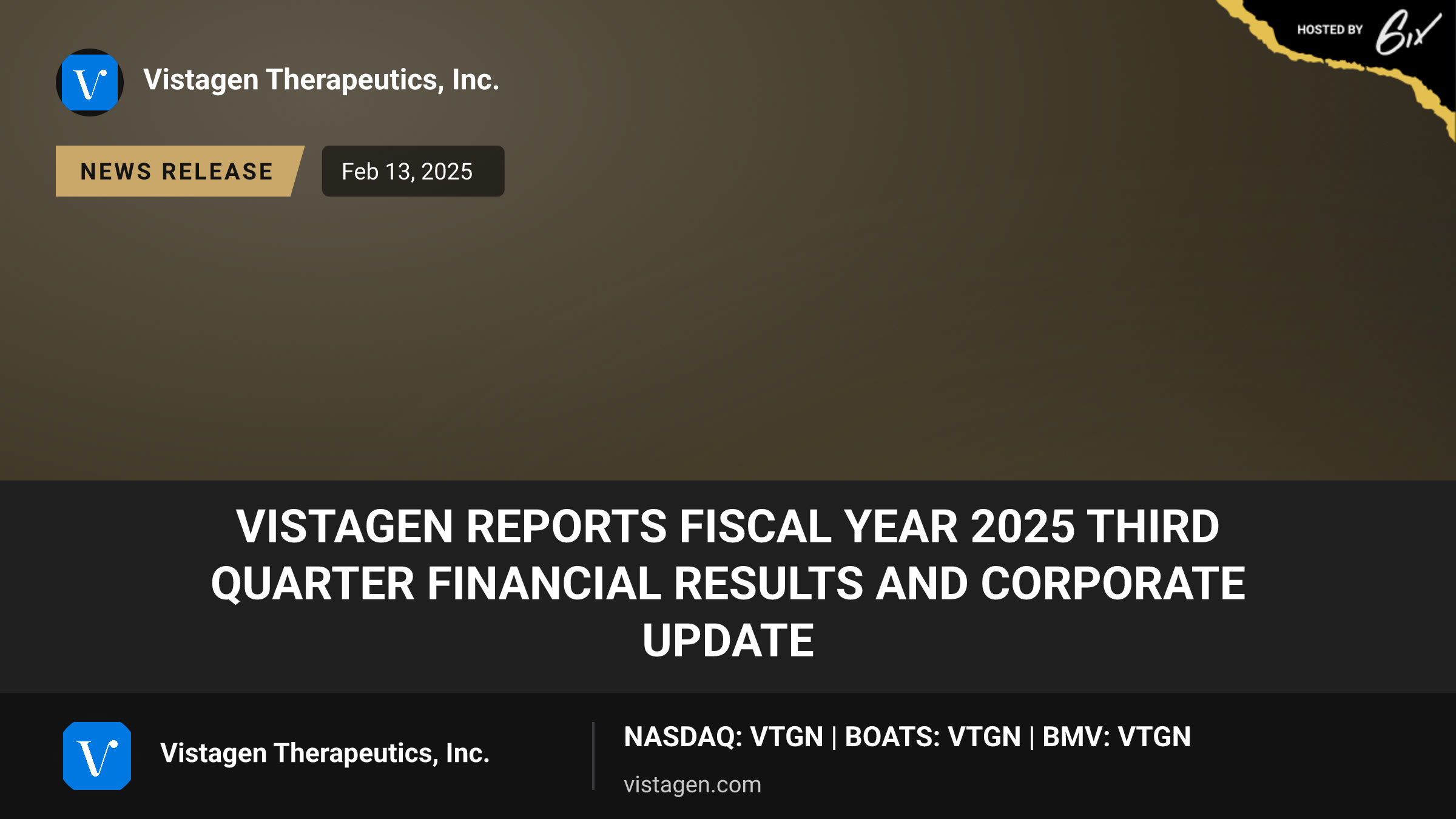 Vistagen Reports Fiscal Year 2025 Third Quarter Financial Results and Corporate Update