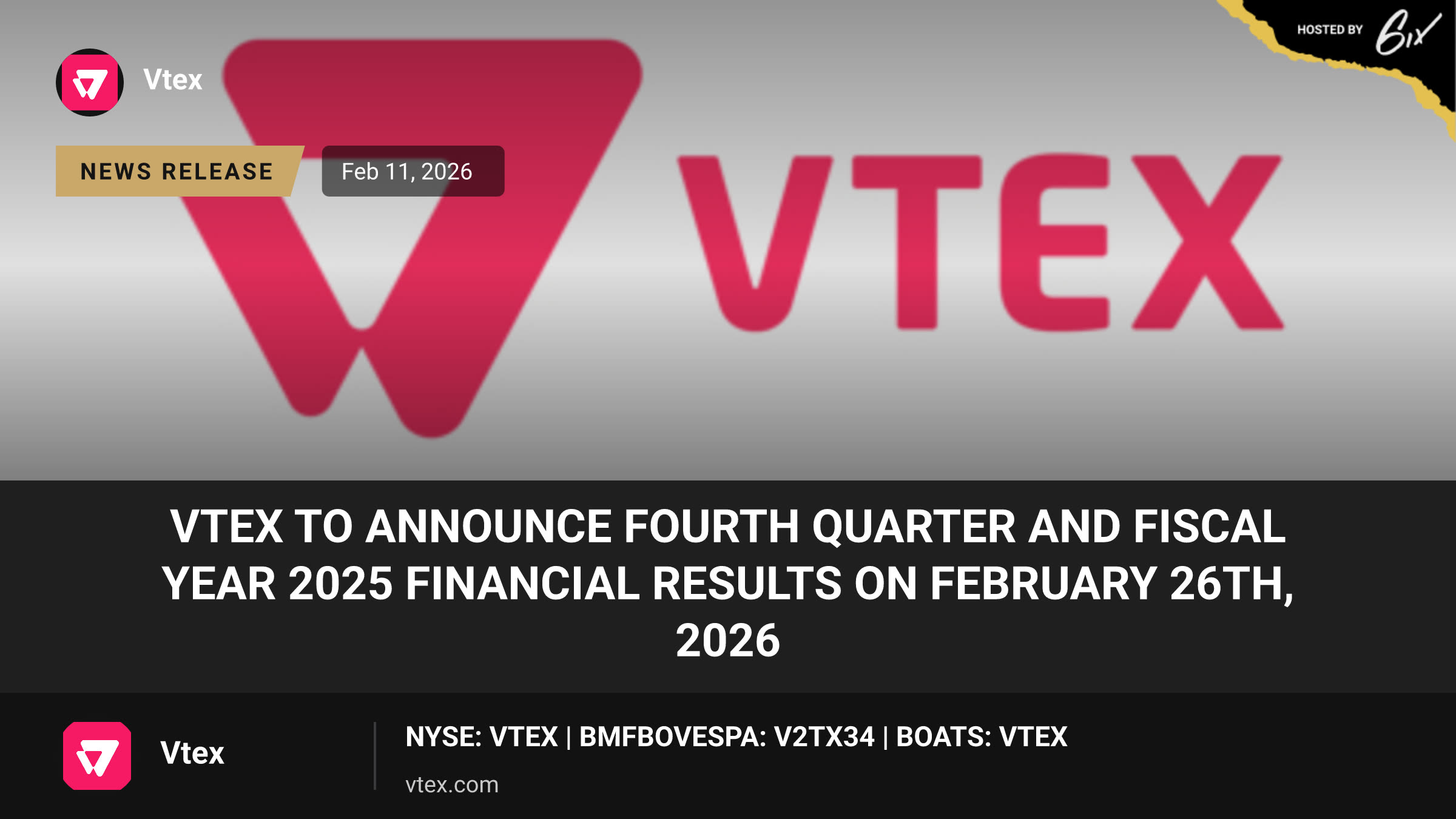 VTEX to Announce Fourth Quarter and Fiscal Year 2025 Financial Results on February 26th, 2026