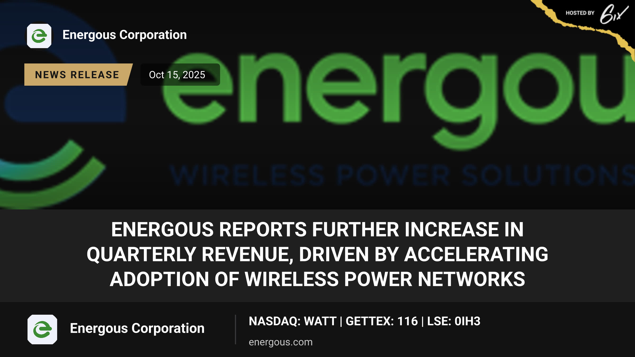 Energous Reports Further Increase in Quarterly Revenue, Driven by Accelerating Adoption of Wireless Power Networks