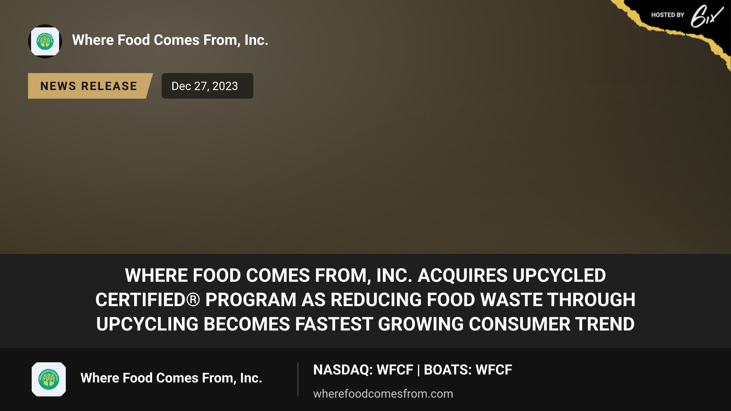 Where Food Comes From, Inc. Acquires Upcycled Certified® Program as Reducing Food Waste Through Upcycling Becomes Fastest Growing Consumer Trend