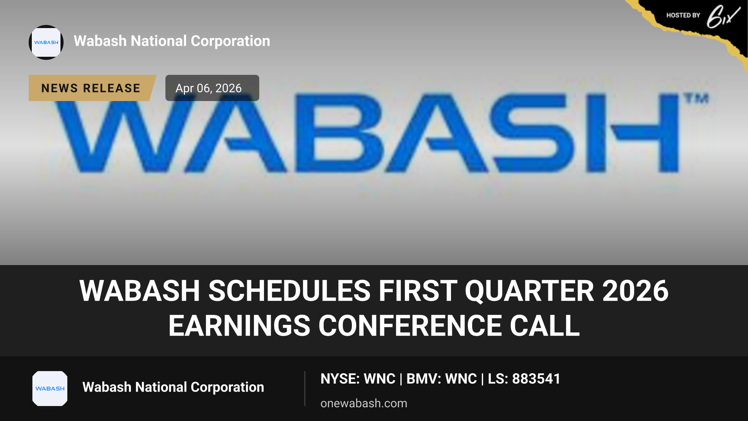 Wabash Schedules First Quarter 2026 Earnings Conference Call