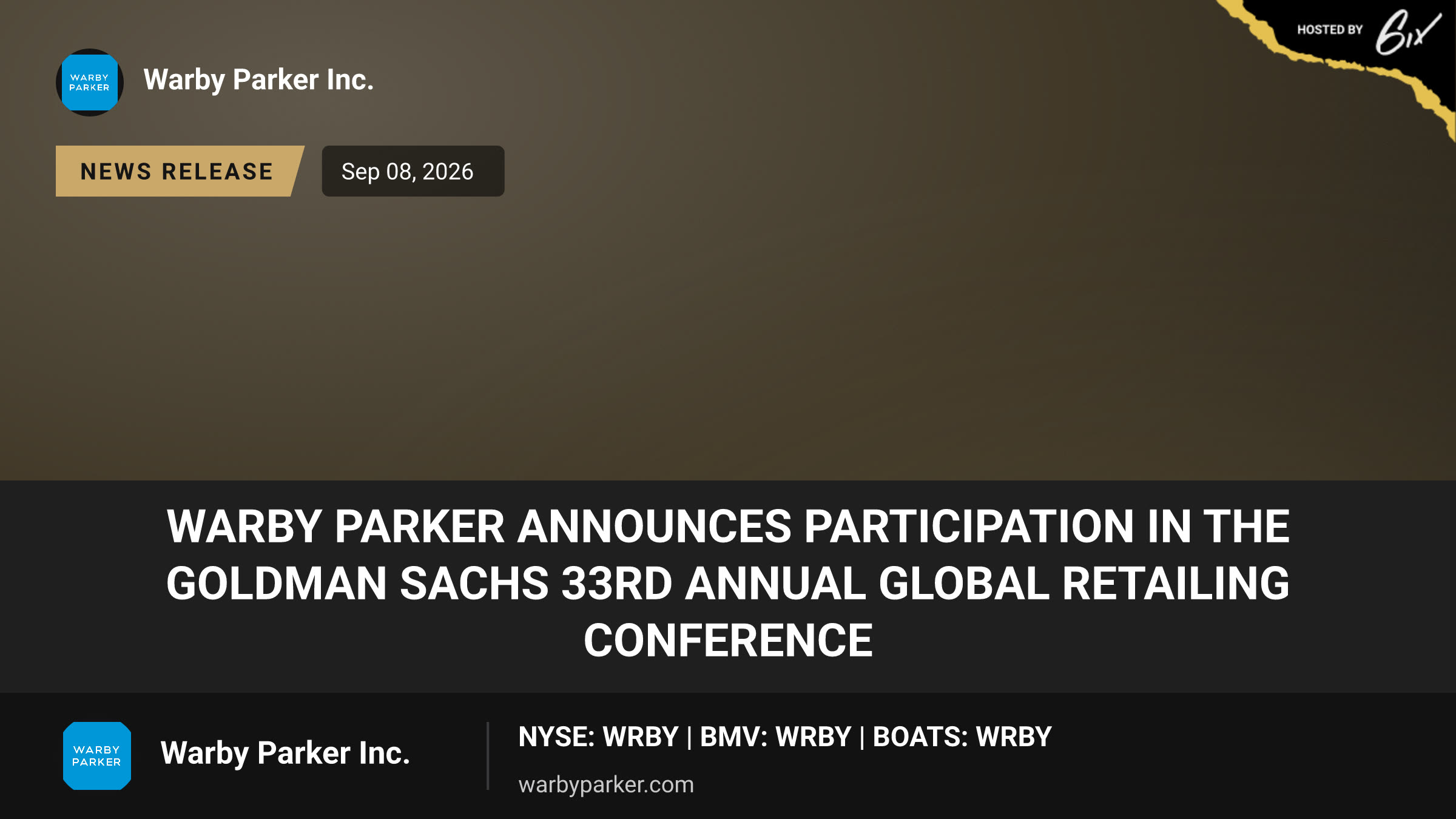 Warby Parker Announces Participation in the Goldman Sachs 33rd Annual Global Retailing Conference