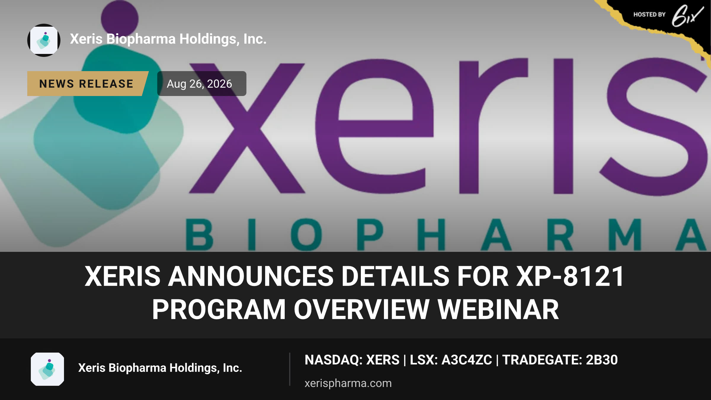 Xeris Announces Details for XP-8121 Program Overview Webinar