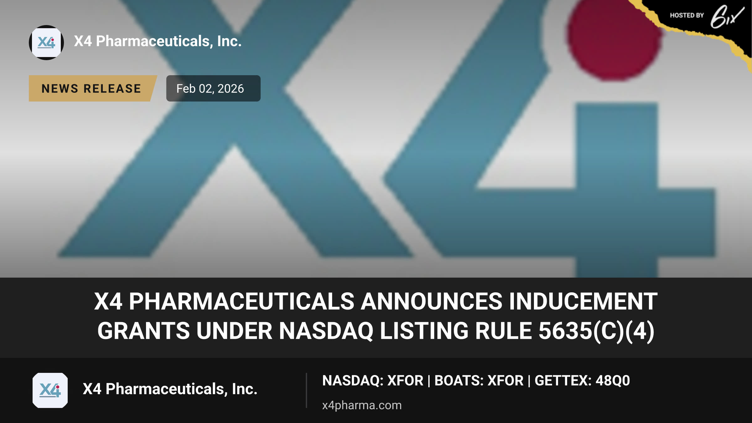 X4 Pharmaceuticals Announces Inducement Grants Under Nasdaq Listing Rule 5635(c)(4)