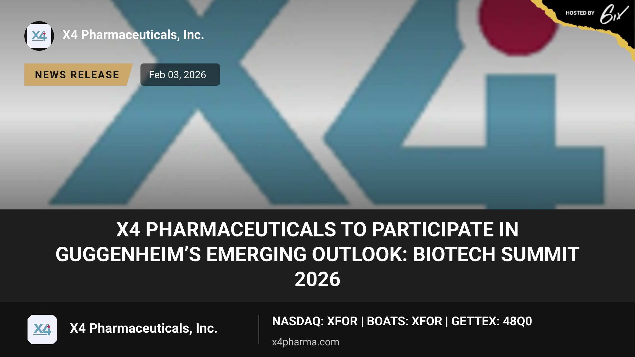 X4 Pharmaceuticals to Participate in Guggenheim’s Emerging Outlook: Biotech Summit 2026