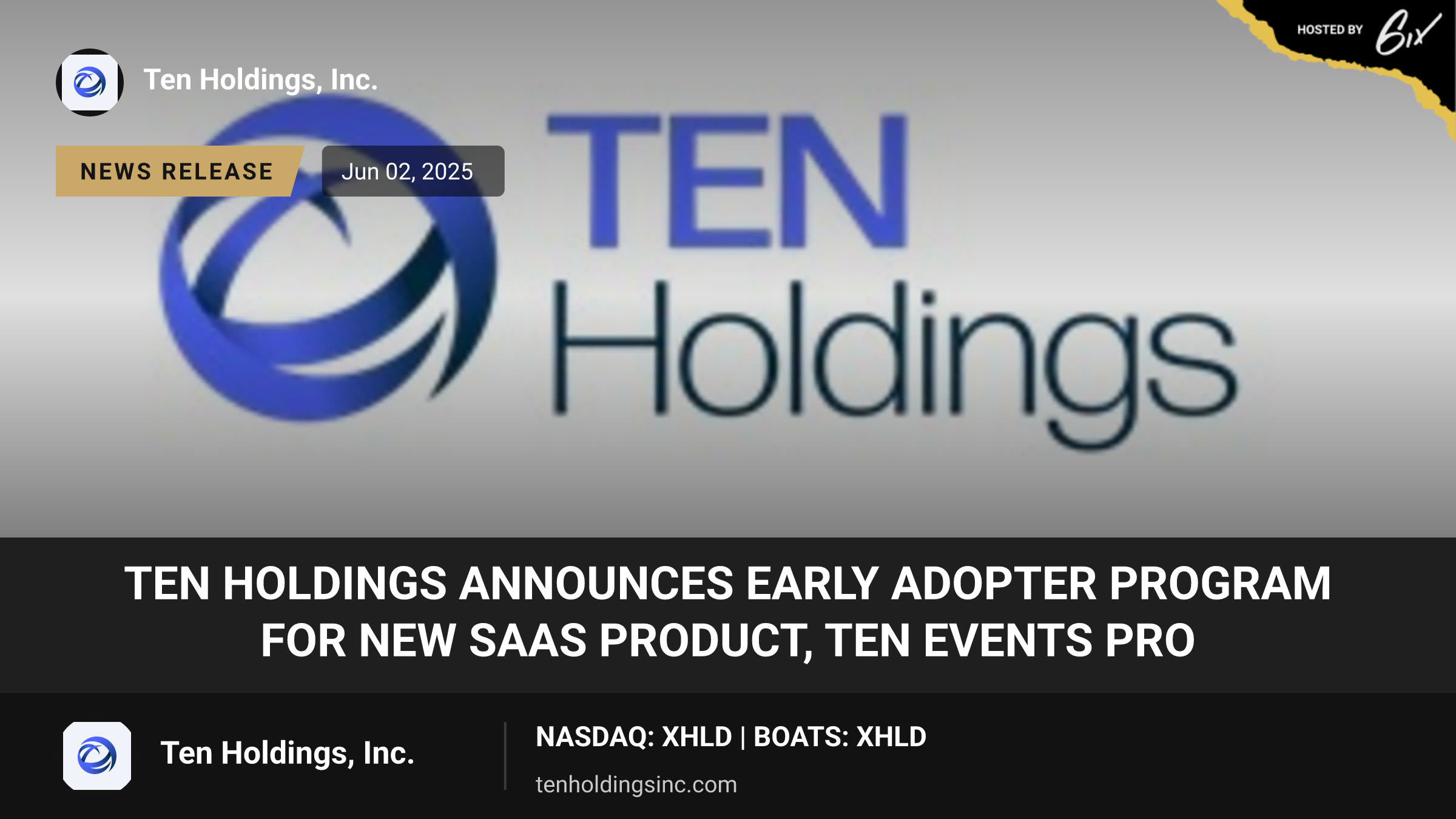 TEN Holdings Announces Early Adopter Program for New SaaS Product, Ten Events Pro