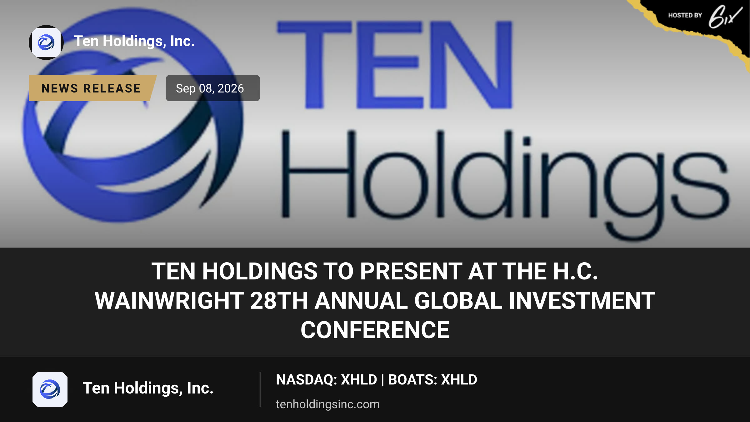 TEN Holdings to Present at the H.C. Wainwright 28th Annual Global Investment Conference