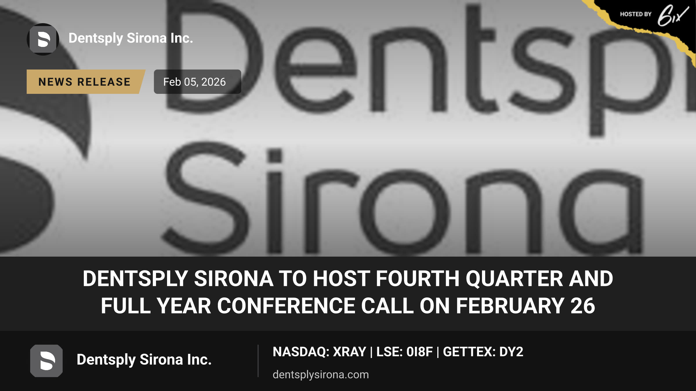 Dentsply Sirona to Host Fourth Quarter and Full Year Conference Call on February 26