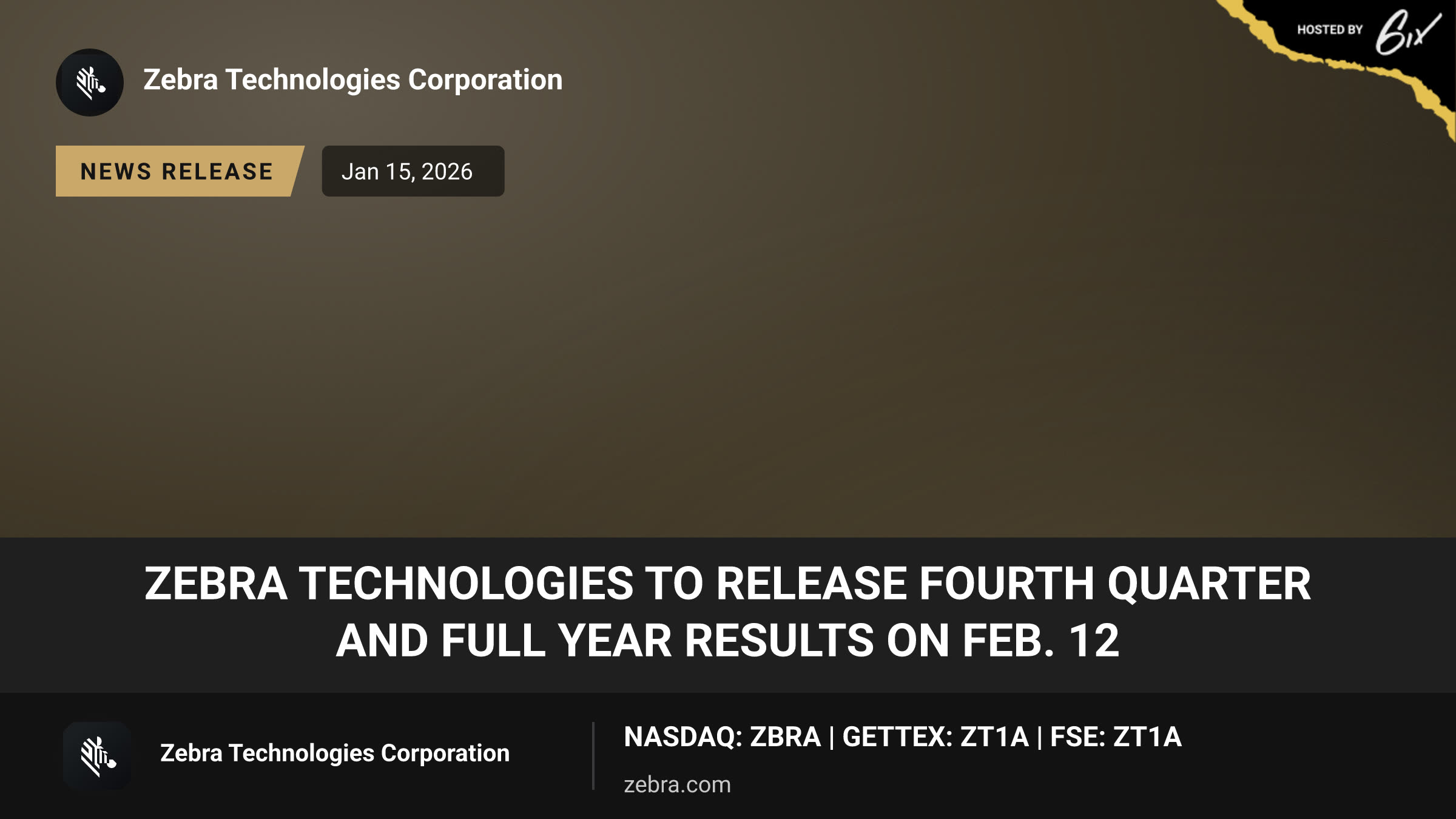 Zebra Technologies to Release Fourth Quarter and Full Year Results on Feb. 12