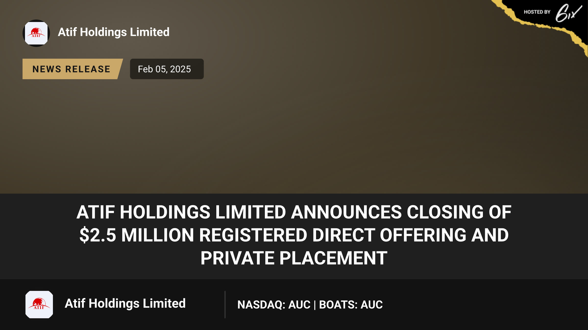 ATIF Holdings Limited Announces Closing of $2.5 Million Registered Direct Offering and Private Placement