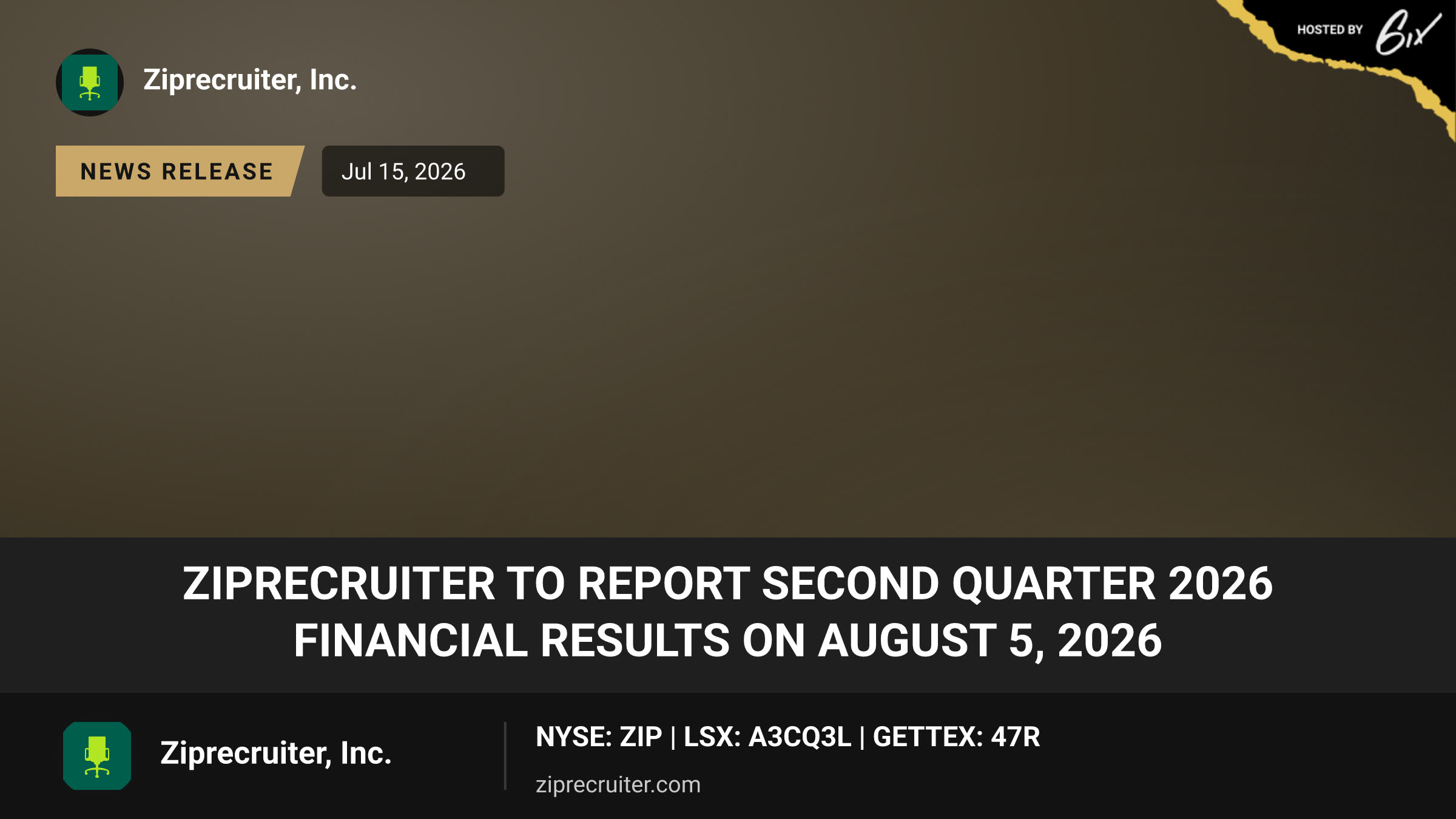 ZipRecruiter to Report Second Quarter 2026 Financial Results on August 5, 2026
