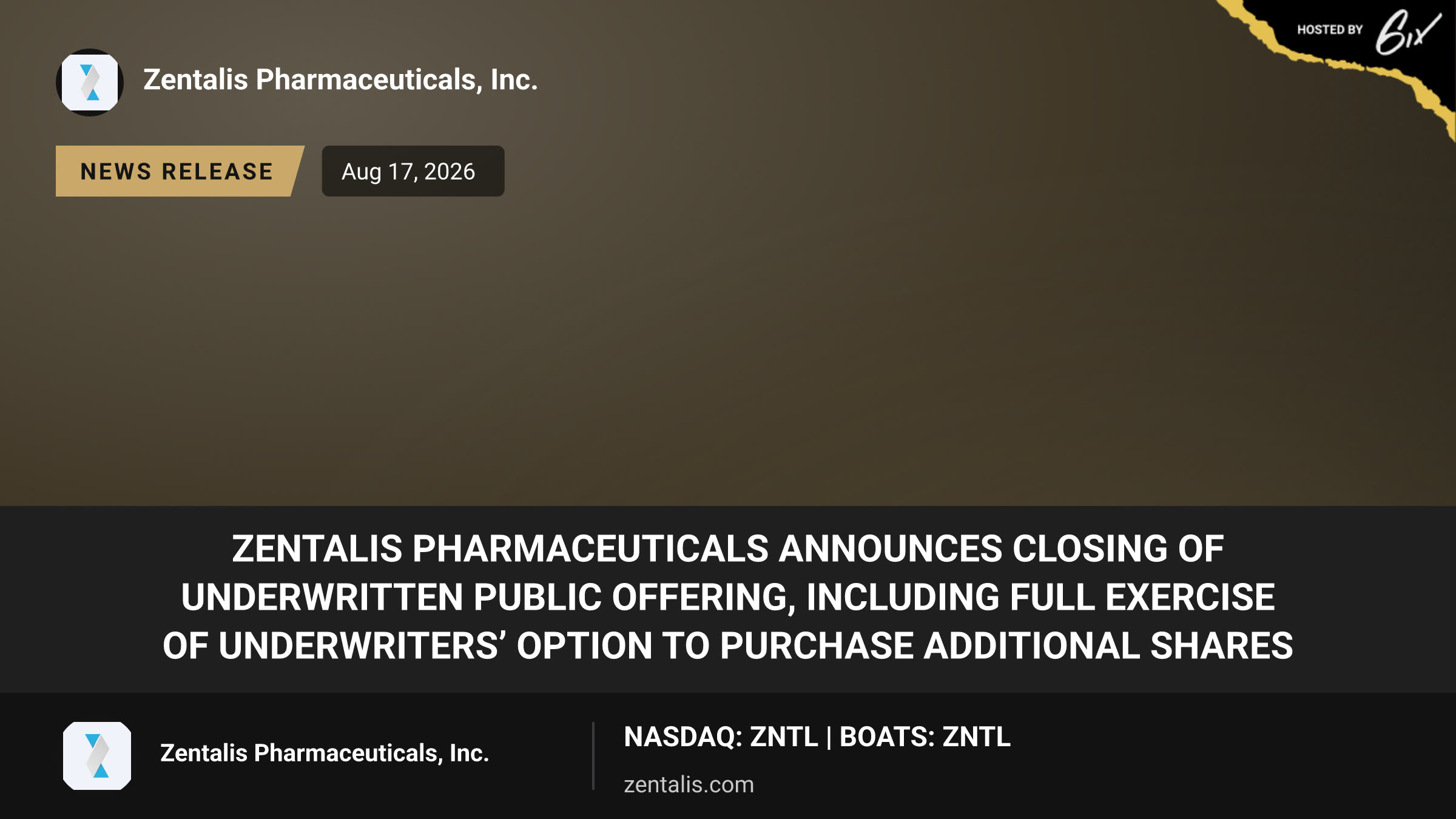Zentalis Pharmaceuticals Announces Closing of Underwritten Public Offering, Including Full Exercise of Underwriters’ Option to Purchase Additional Shares