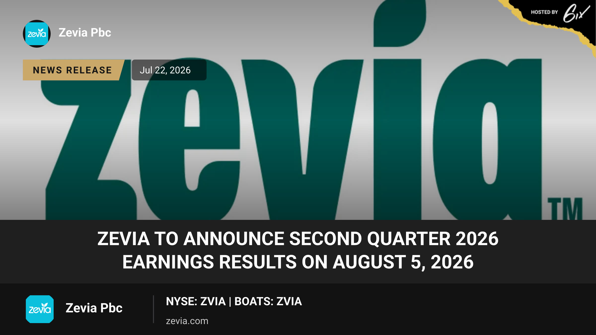Zevia to Announce Second Quarter 2026 Earnings Results on August 5, 2026