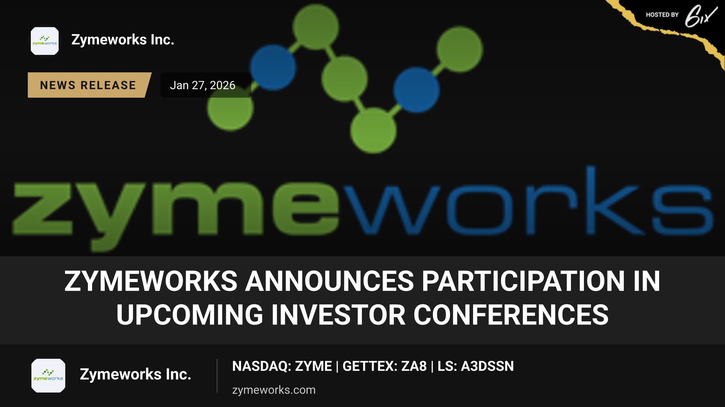 Zymeworks Announces Participation in Upcoming Investor Conferences