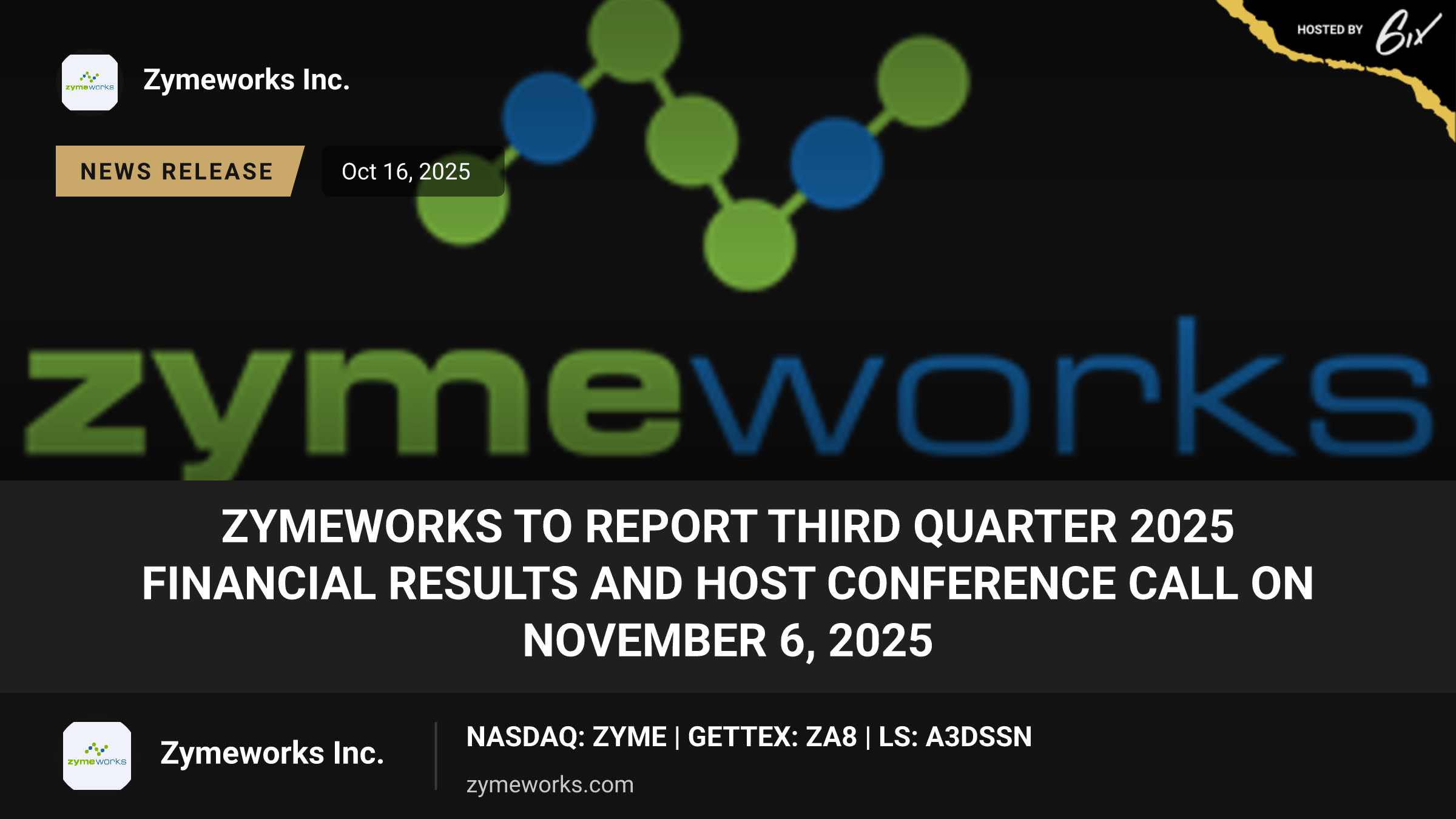 Zymeworks to Report Third Quarter 2025 Financial Results and Host Conference Call on November 6, 2025
