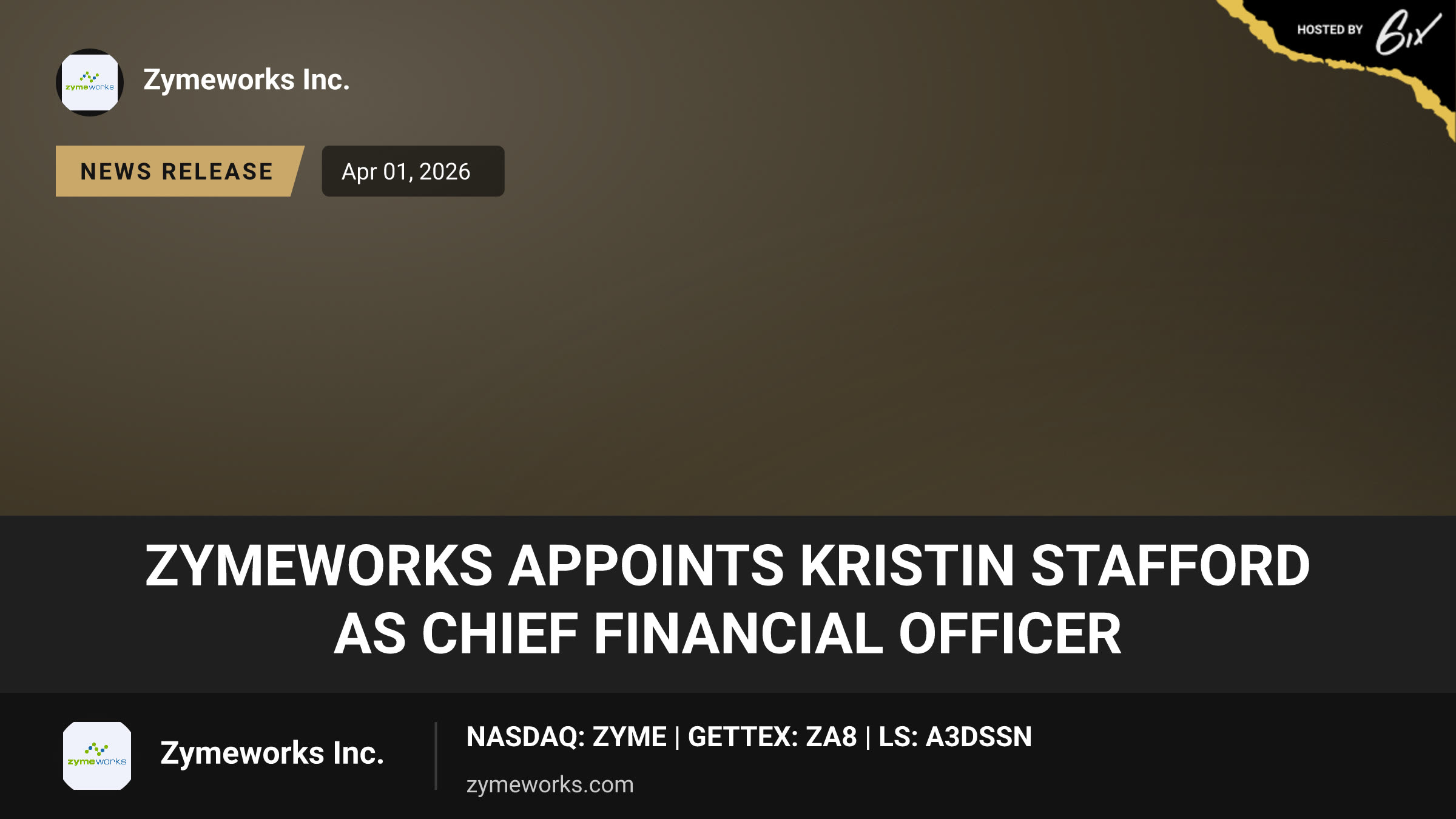 Zymeworks Appoints Kristin Stafford as Chief Financial Officer