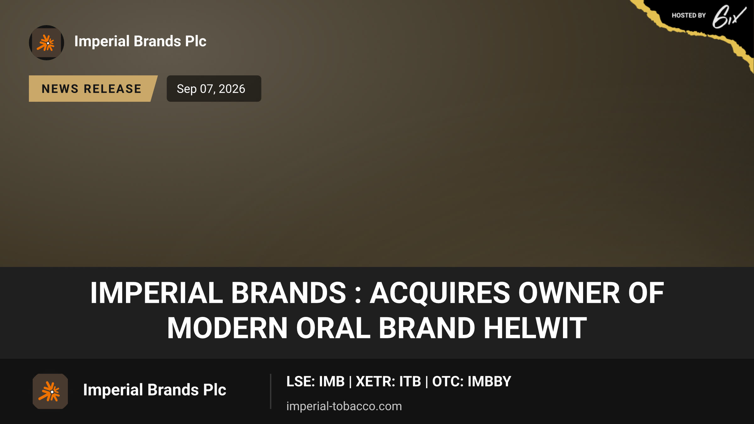Imperial Brands : acquires owner of modern oral brand Helwit