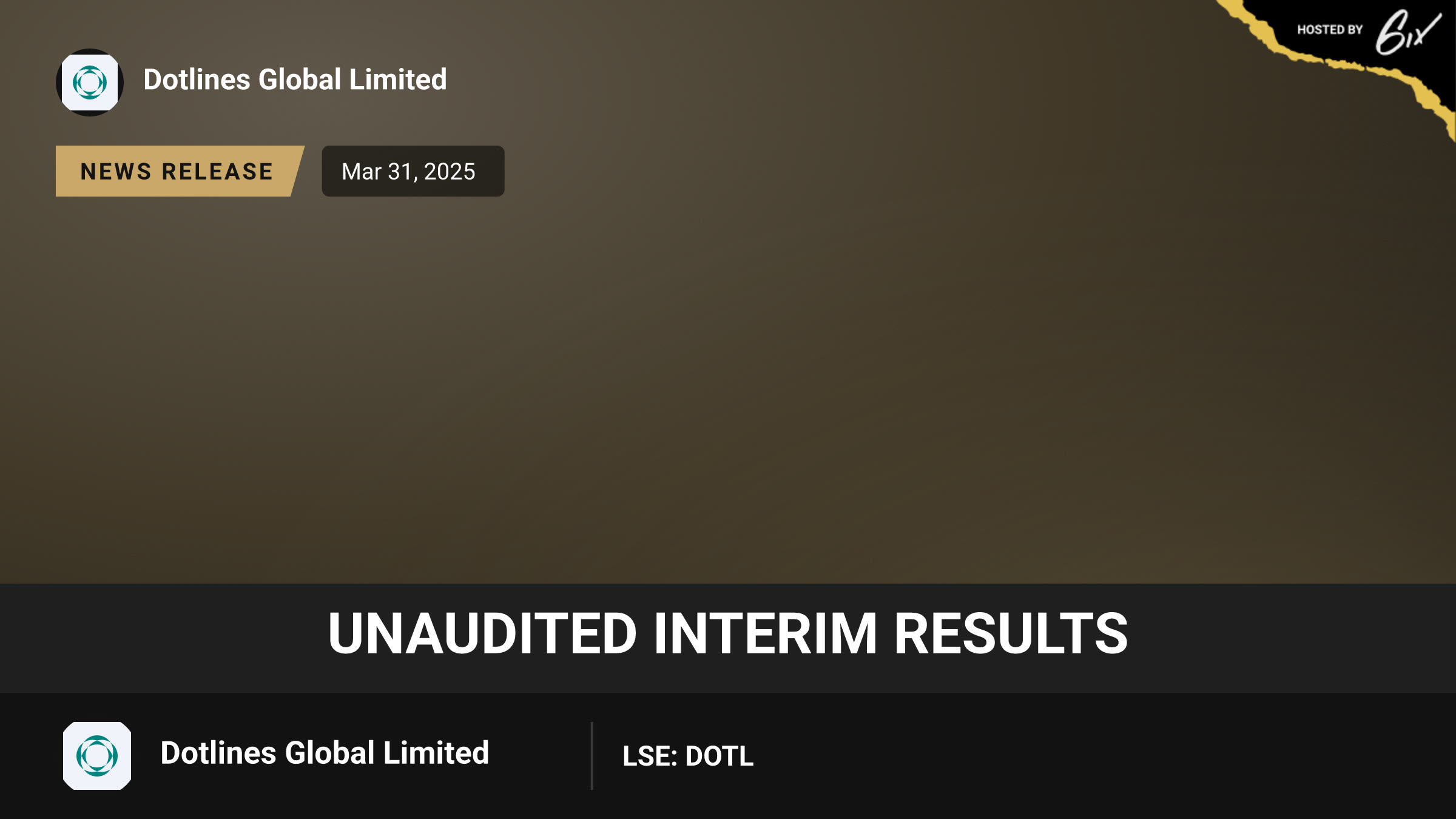 Unaudited Interim Results