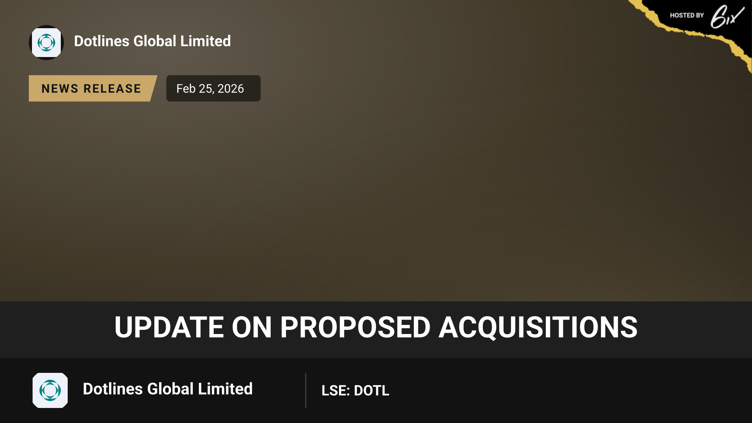Update on Proposed Acquisitions