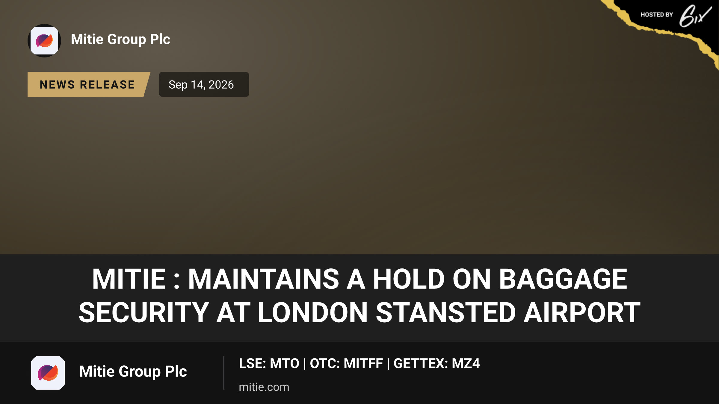Mitie : maintains a hold on baggage security at London Stansted Airport
