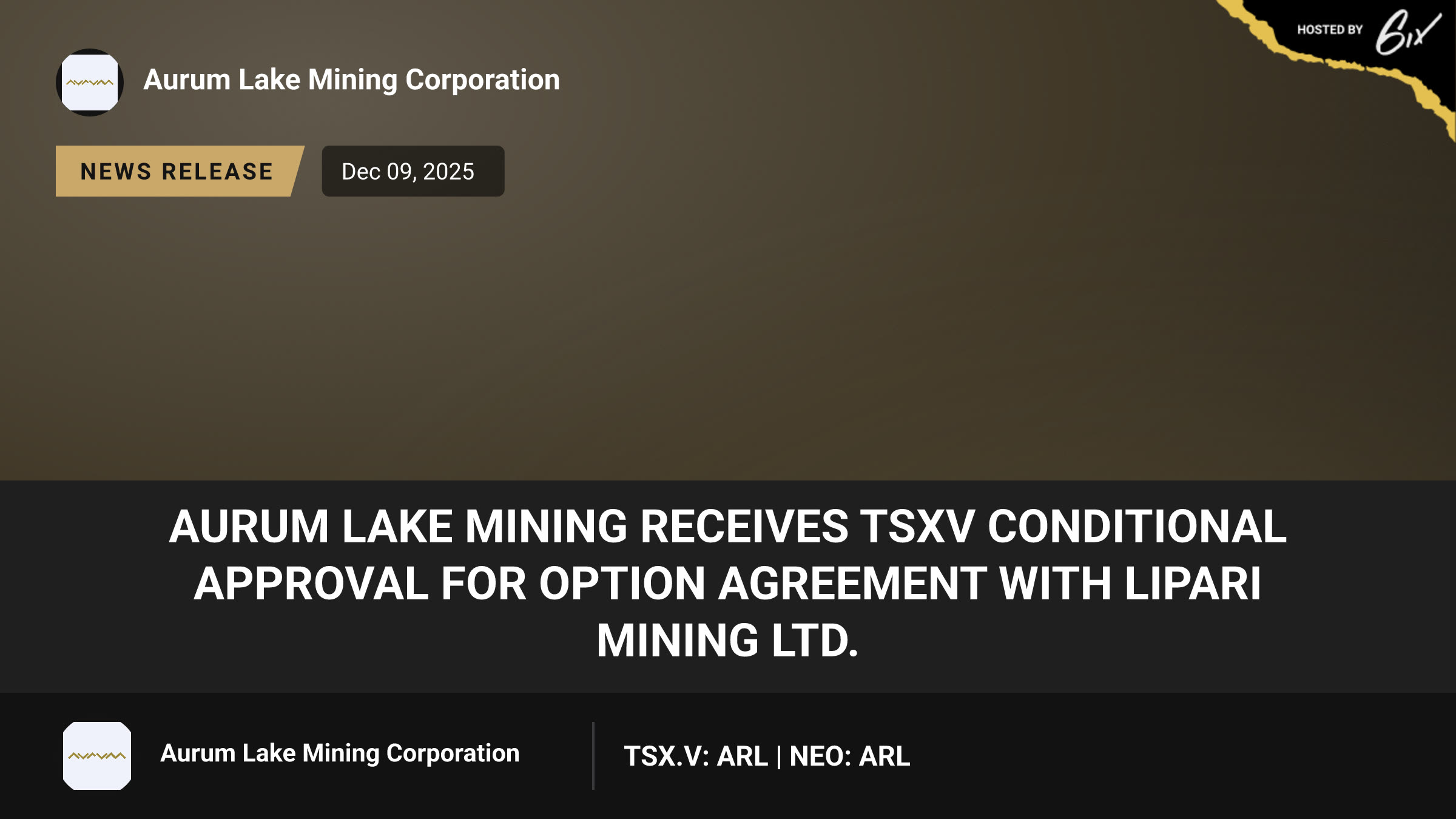 Aurum Lake Mining Receives TSXV Conditional Approval for Option Agreement with Lipari Mining Ltd.