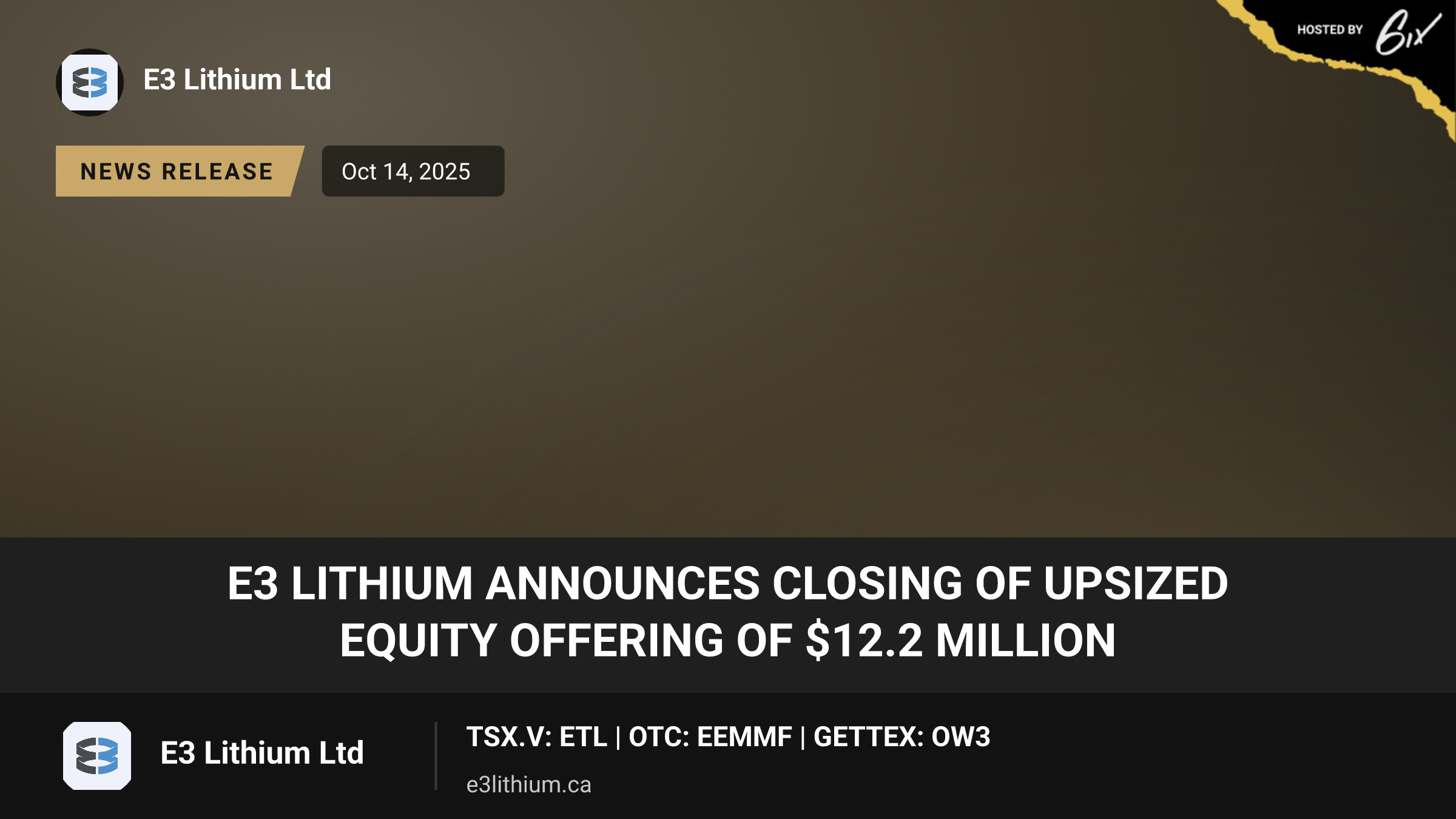 E3 Lithium Announces Closing of Upsized Equity Offering of $12.2 Million