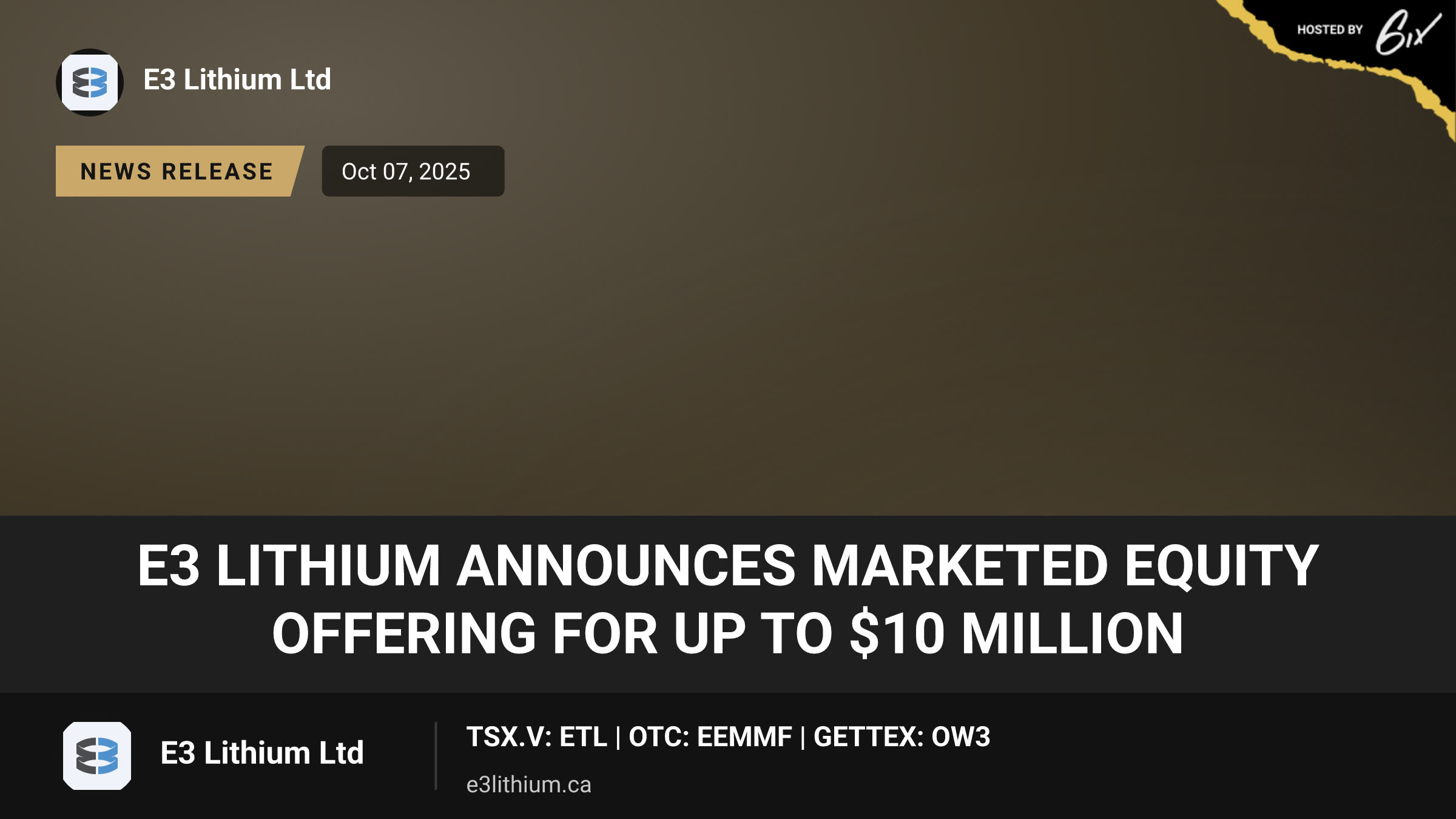 E3 Lithium Announces Marketed Equity Offering for Up to $10 Million