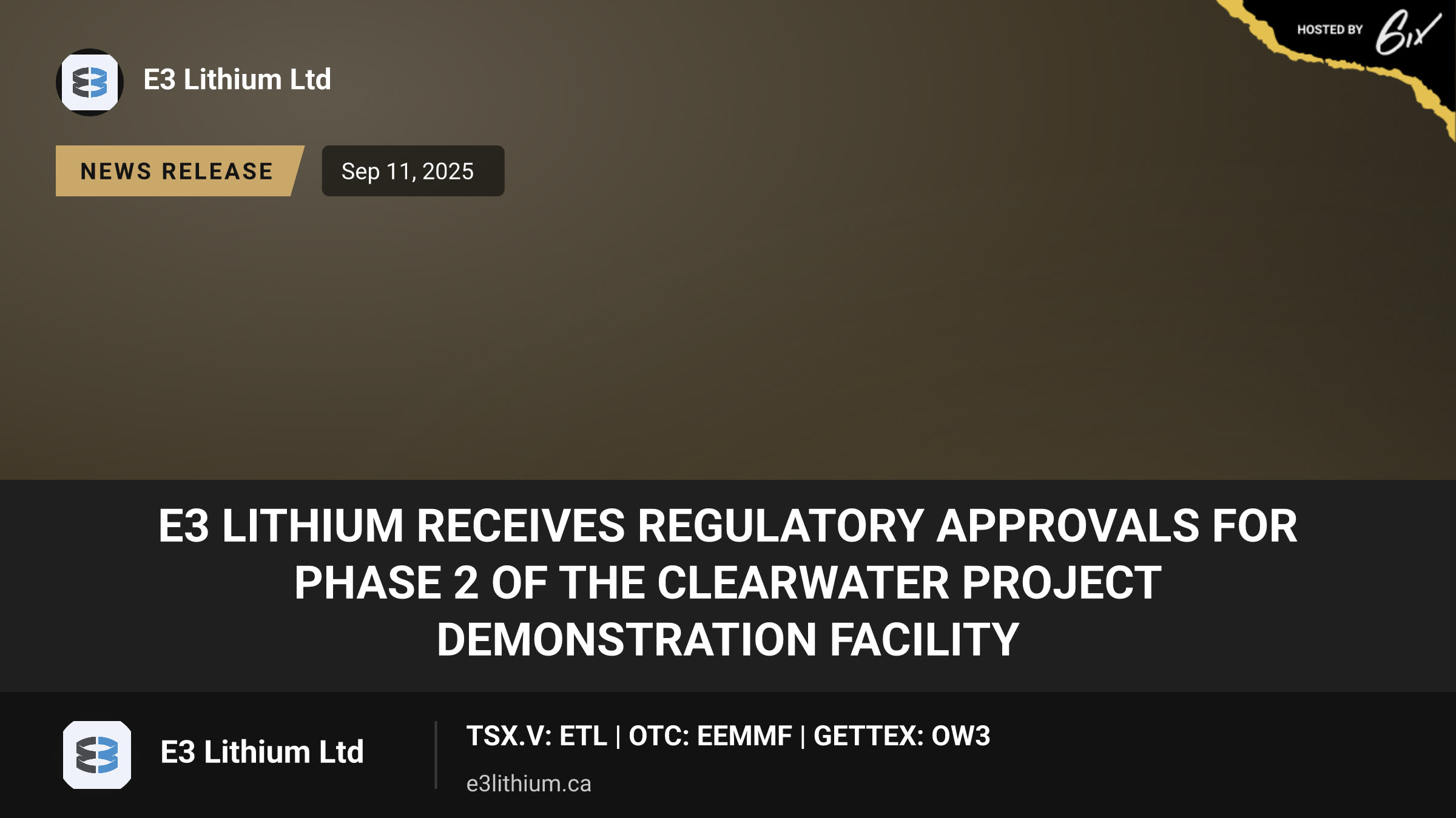 E3 Lithium Receives Regulatory Approvals for Phase 2 of the Clearwater Project Demonstration Facility