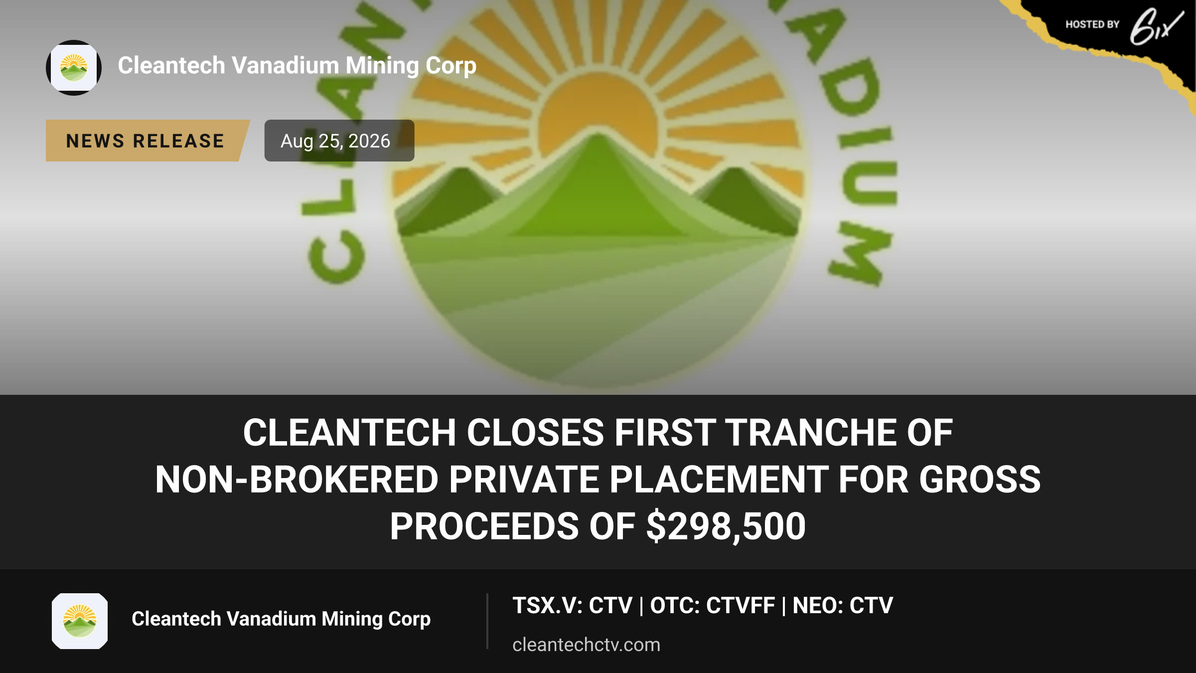 CleanTech Closes First Tranche of Non-Brokered Private Placement for Gross Proceeds of $298,500