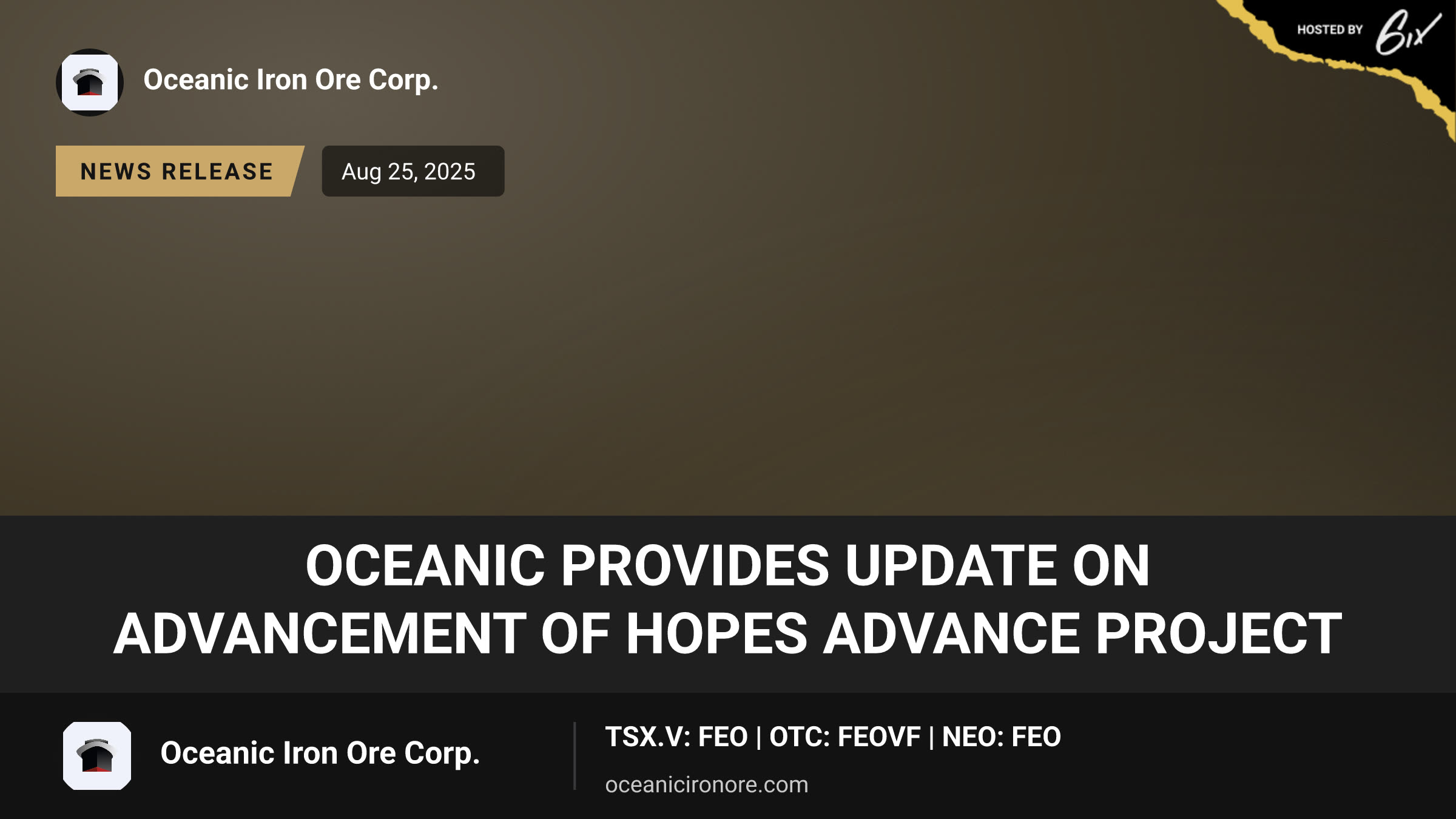 OCEANIC PROVIDES UPDATE ON ADVANCEMENT OF HOPES ADVANCE PROJECT