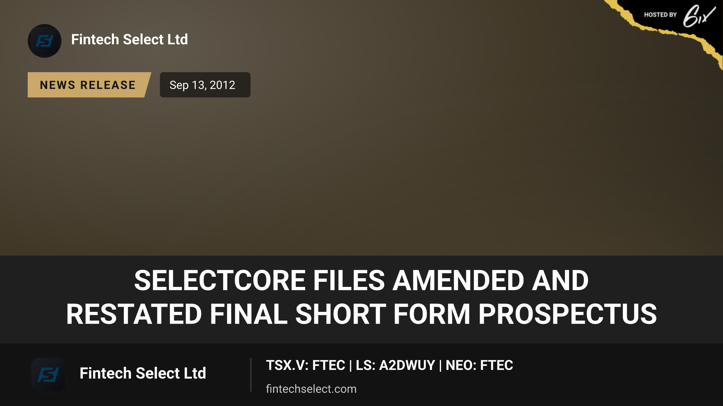 SelectCore Files Amended and Restated Final Short Form Prospectus