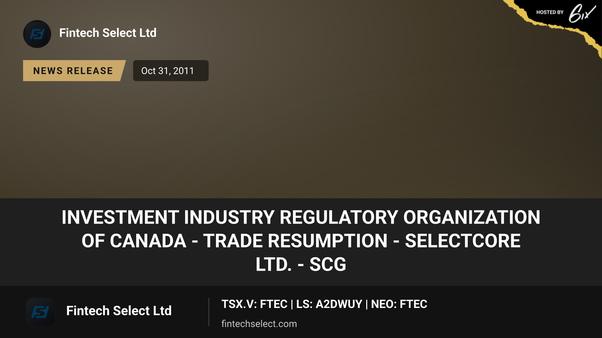 Investment Industry Regulatory Organization of Canada - Trade Resumption - SelectCore Ltd. - SCG