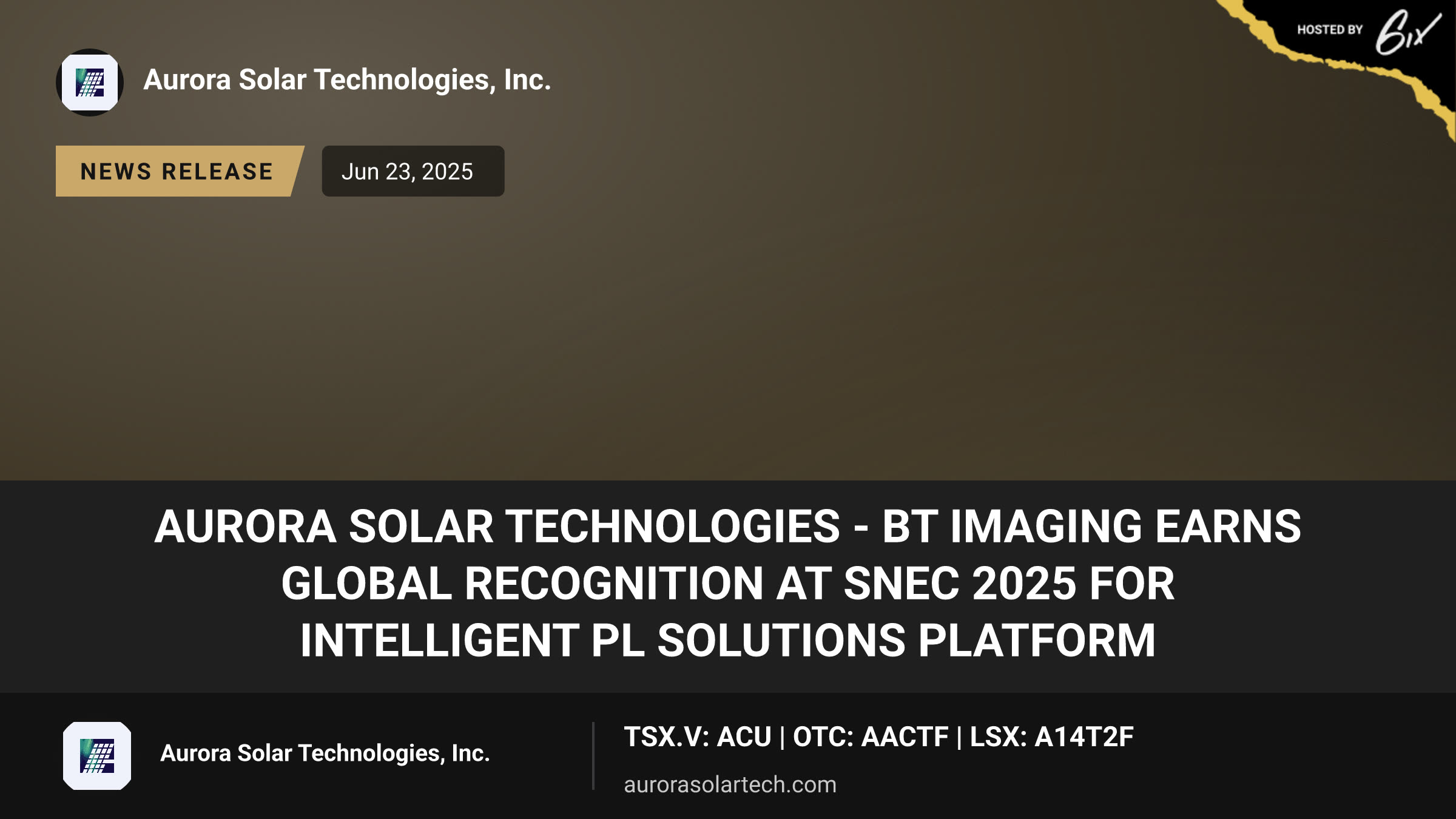 Aurora Solar Technologies - BT Imaging Earns Global Recognition at SNEC 2025 for Intelligent PL Solutions Platform
