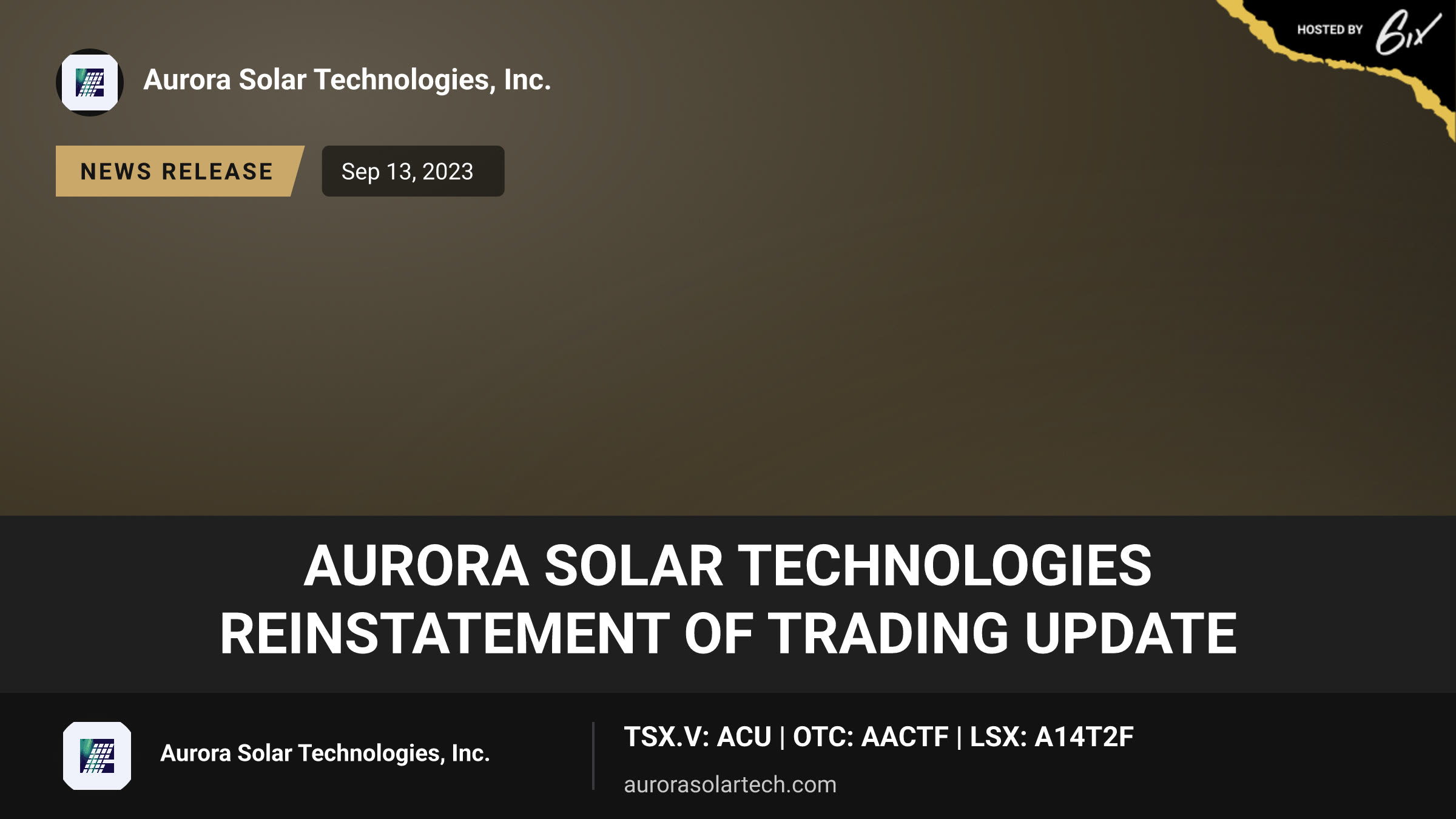 Aurora Solar Technologies Reinstatement of Trading Update