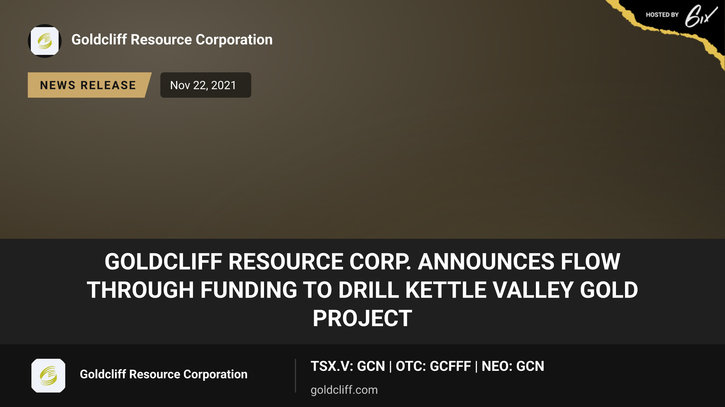 Goldcliff Resource Corp. Announces Flow Through Funding to Drill Kettle Valley Gold Project